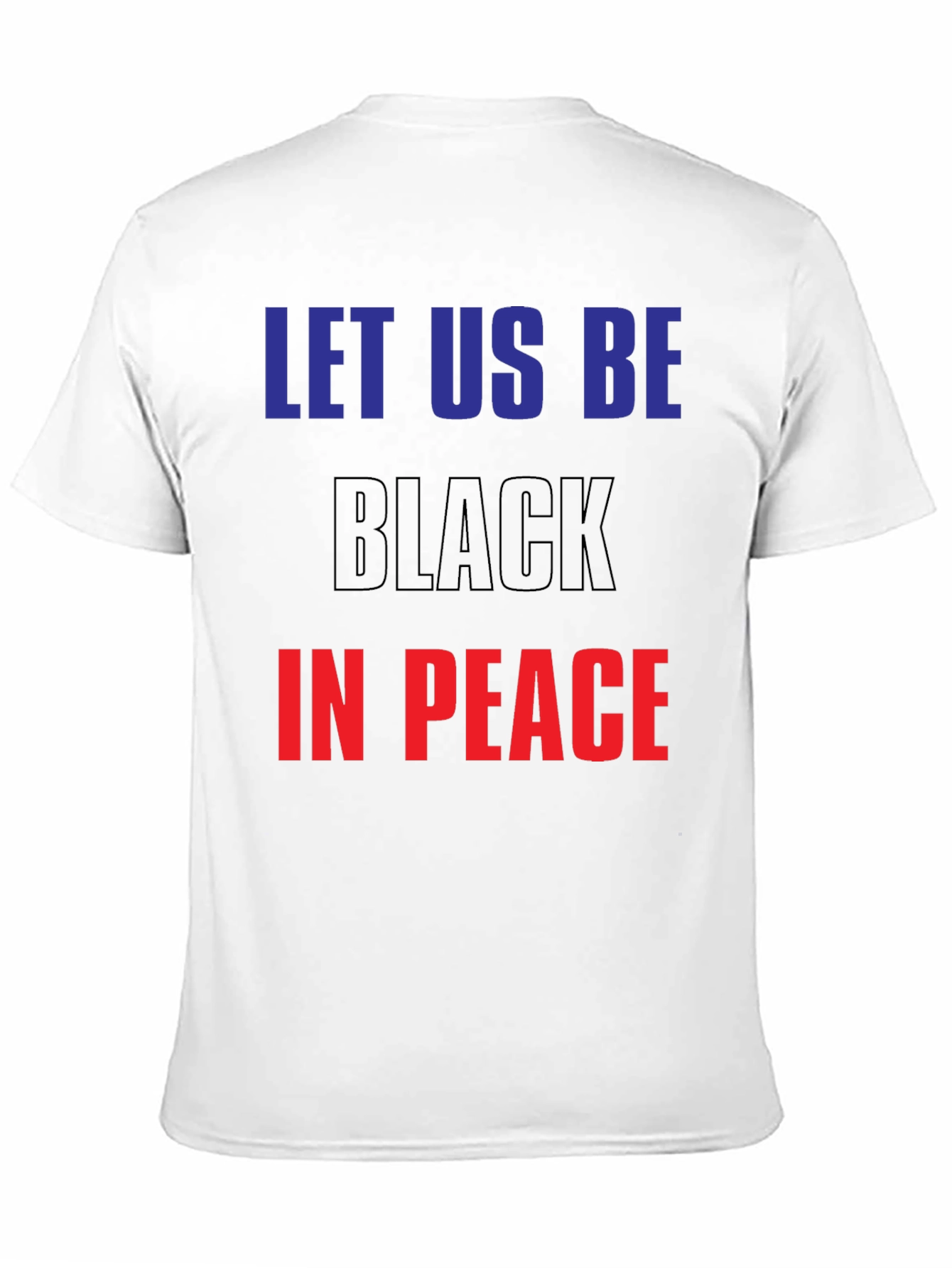 Black Let Us Be Black In Peace Graphic Tee view 11