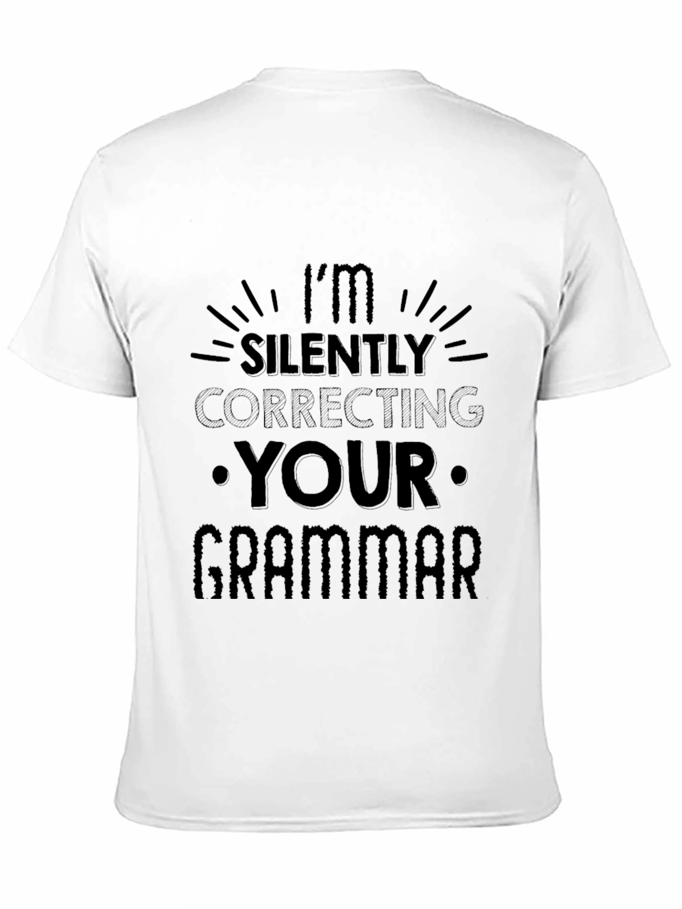 Black I'm Silently Correcting Your Grammar T-Shirt view 11