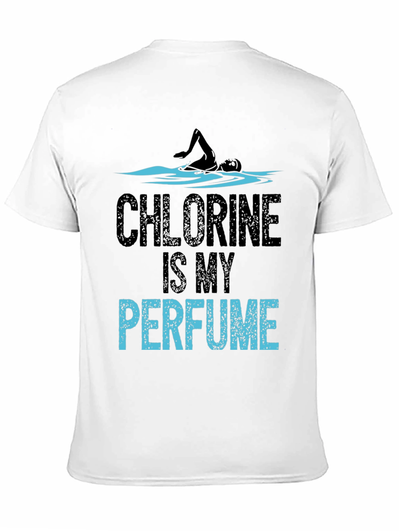 Black Chlorine Is My Perfume Funny Swimmer T-Shirt view 11