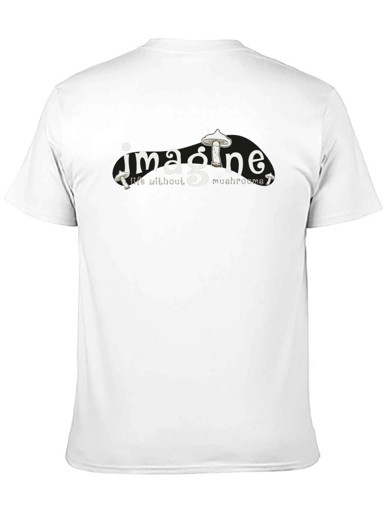 Black Imagine Life Without Mushrooms Graphic Tee view 11