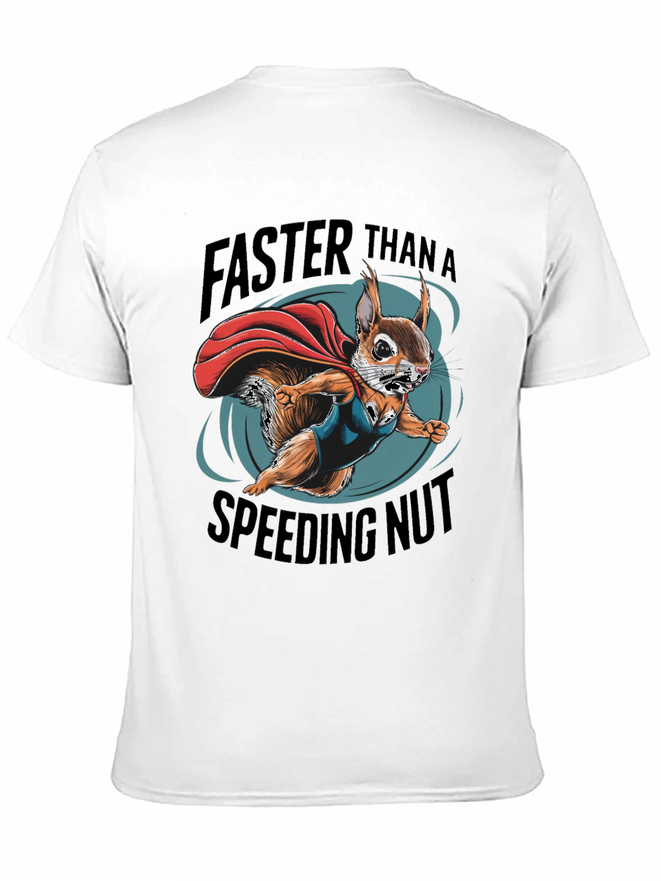 Black Faster Than a Speeding Nut Squirrel Tee view 11