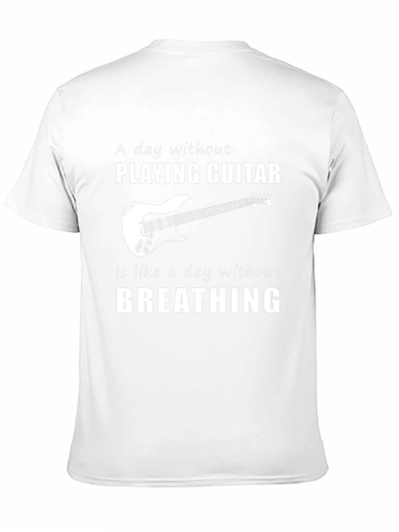Black Guitar Lover T-Shirt - "A Day Without Guitar" view 11