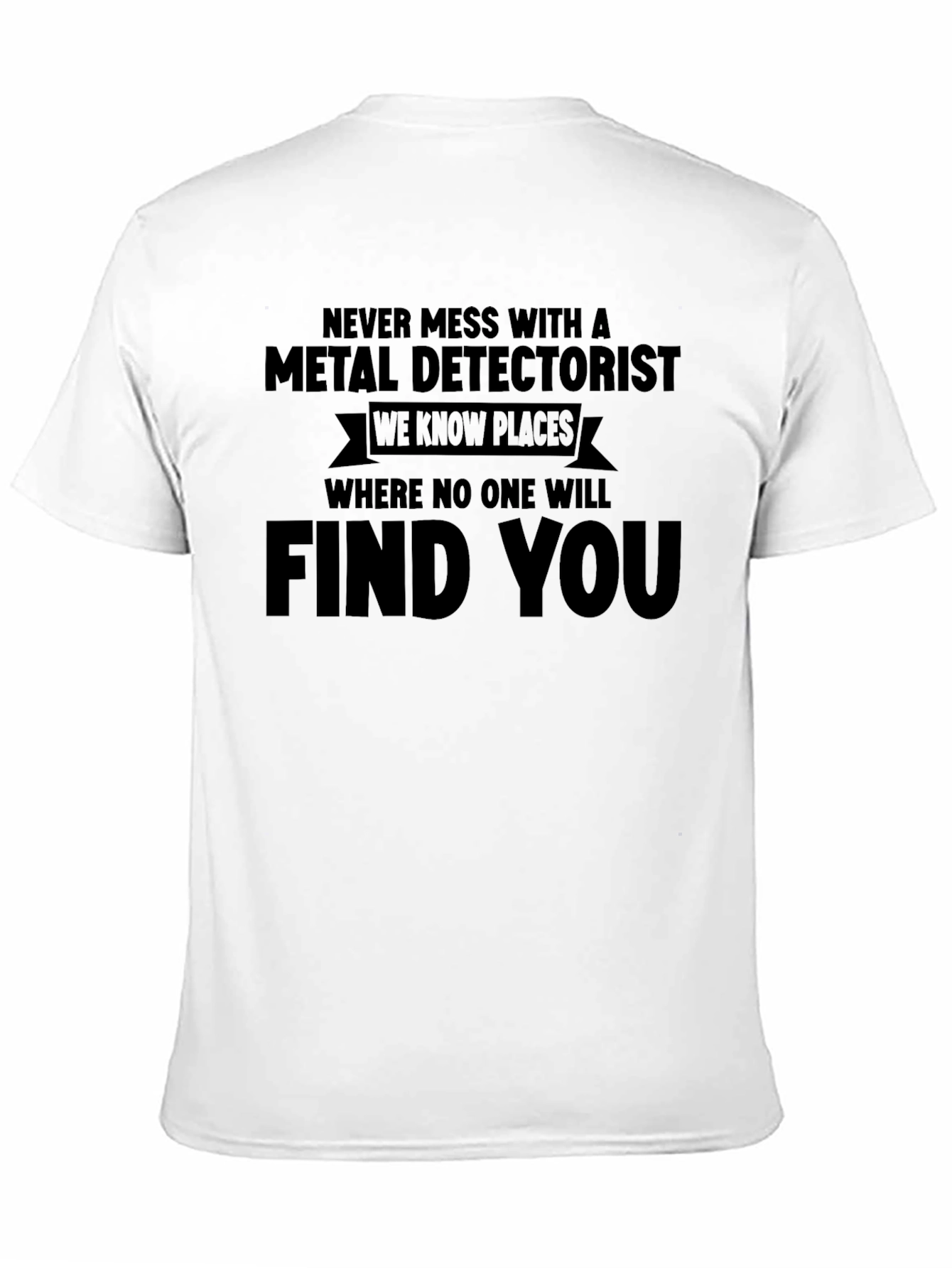 Black Metal Detectorist Novelty T-Shirt - Funny Gift Tee view 11