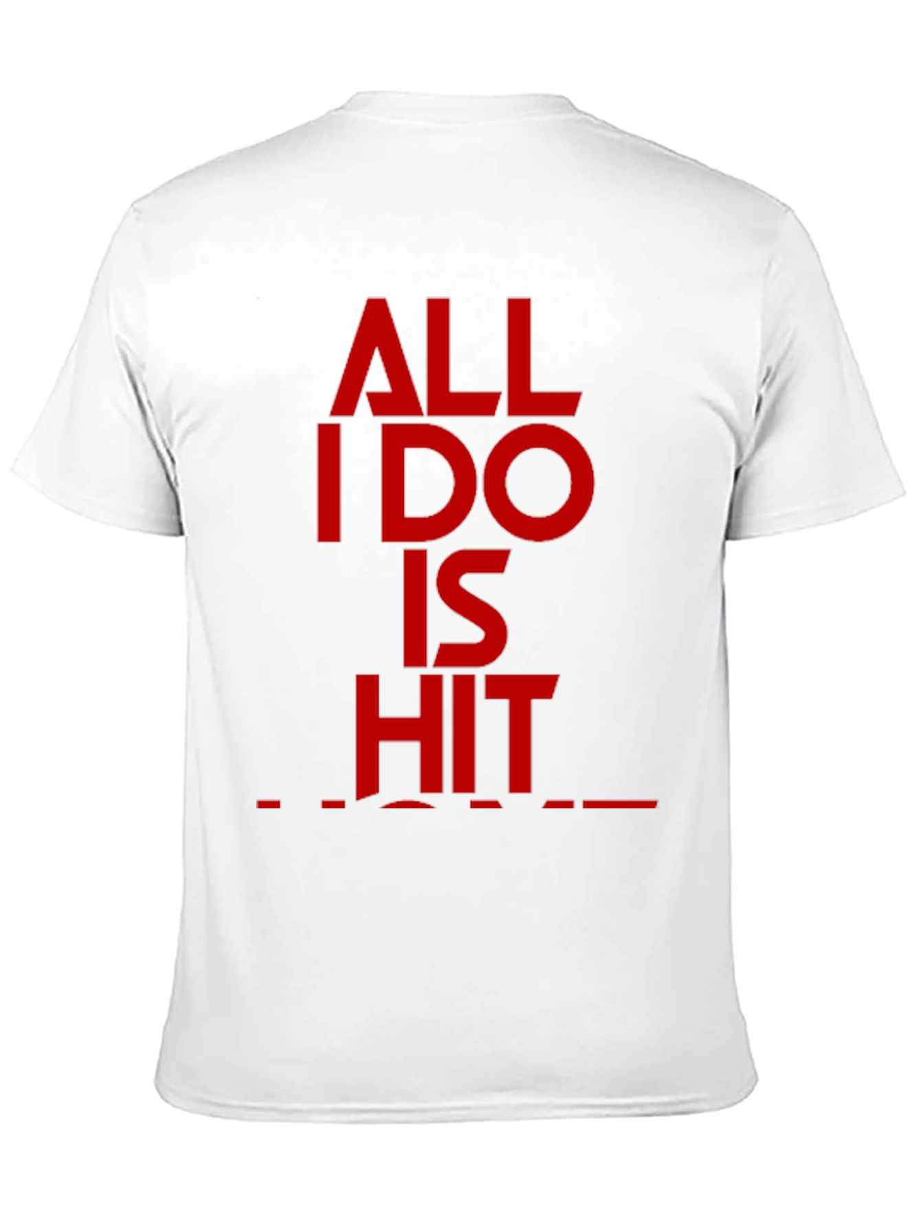 Black All I Do Is Hit T-Shirt - Bold Statement Tee view 11