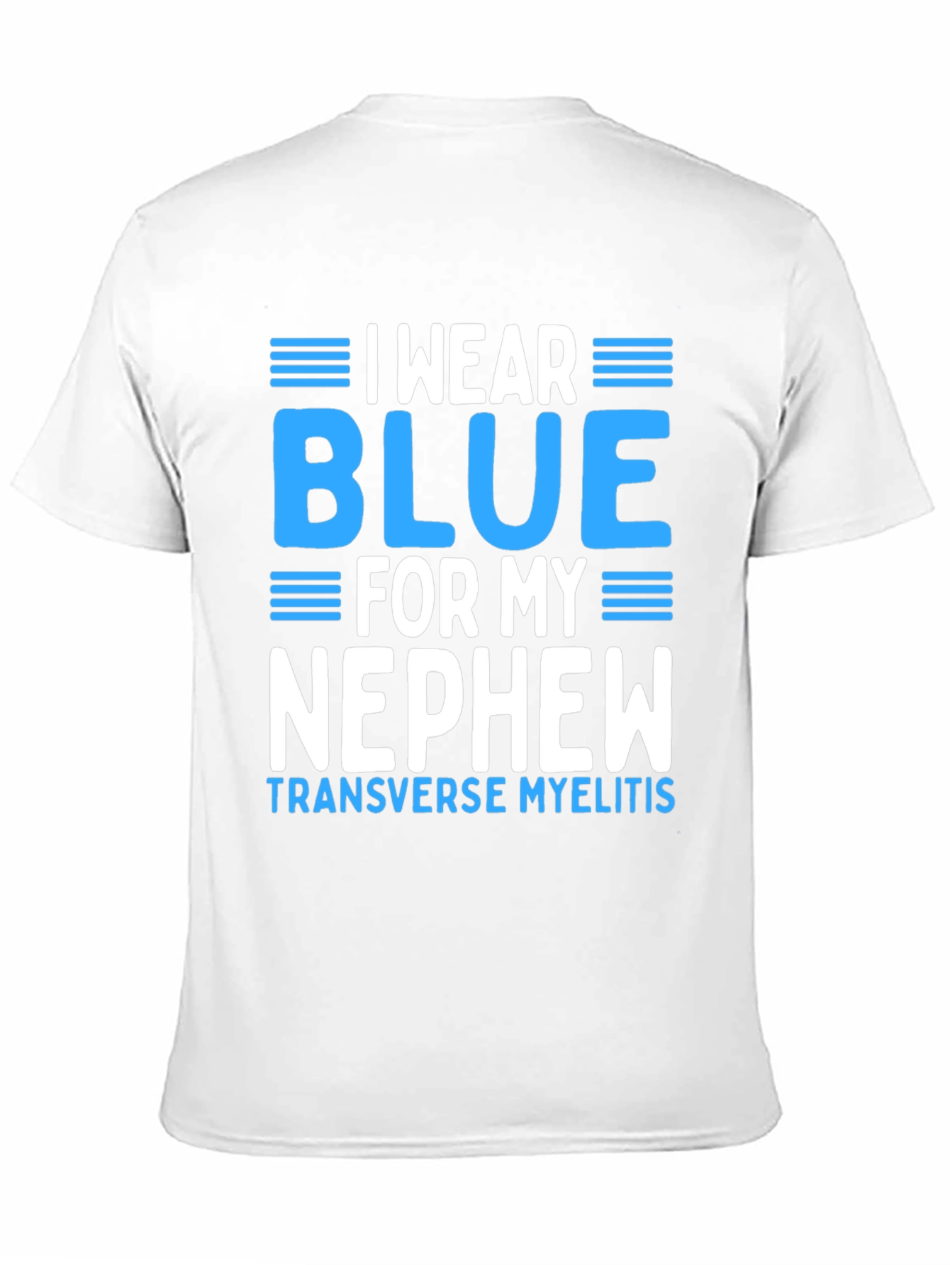 I Wear Blue For My Nephew T-Shirt - 11