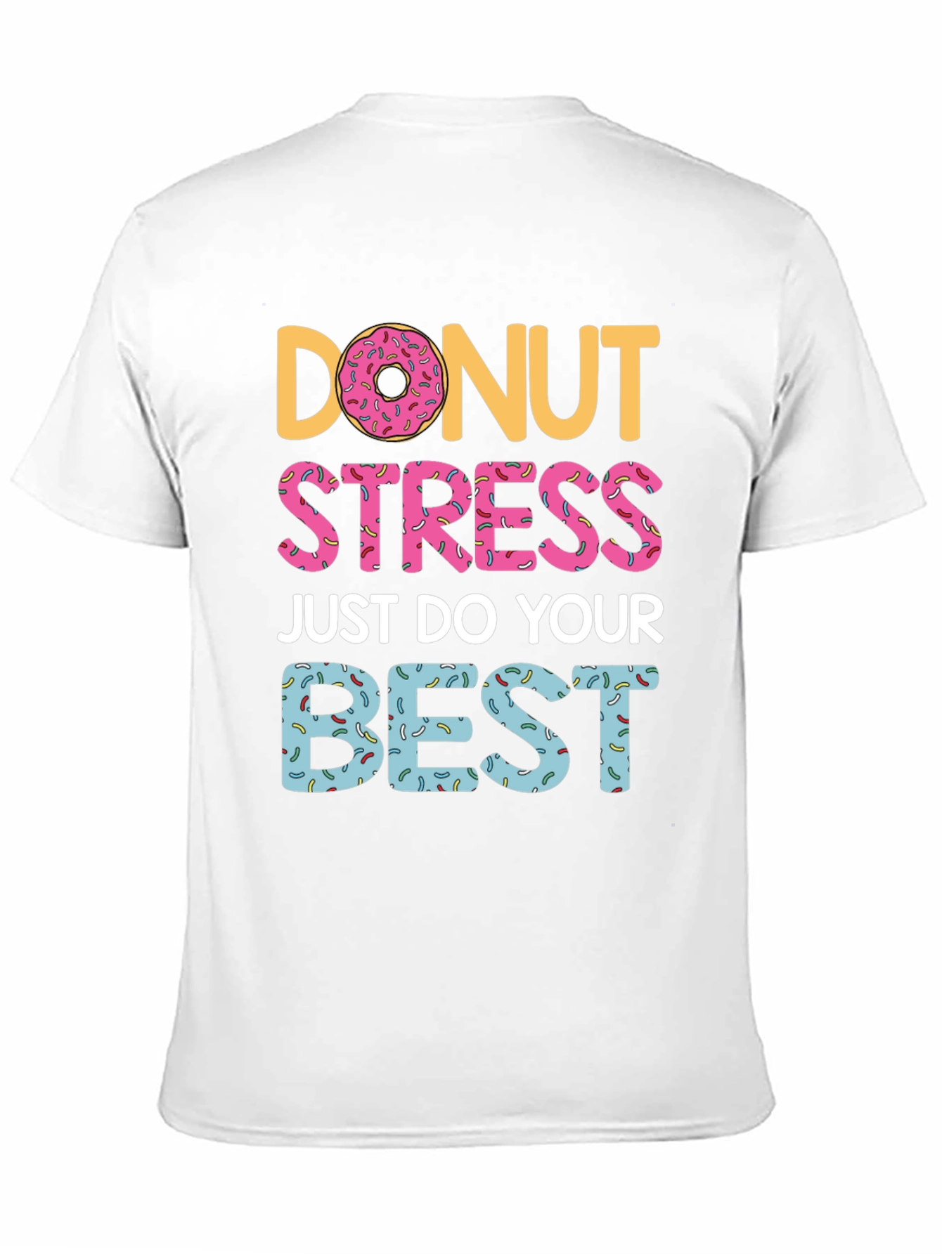 Black Donut Stress T-Shirt - Do Your Best Graphic Tee view 11
