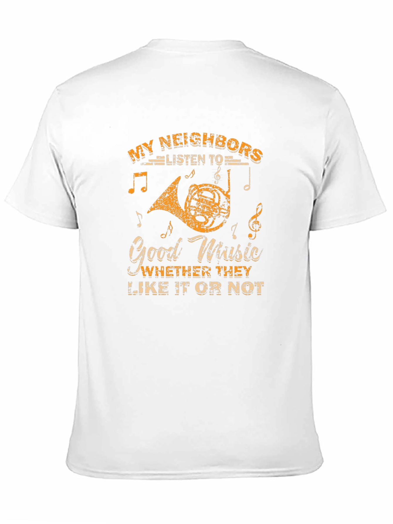 Black Music Lover T-Shirt: "My Neighbors Listen To Good Music" view 11