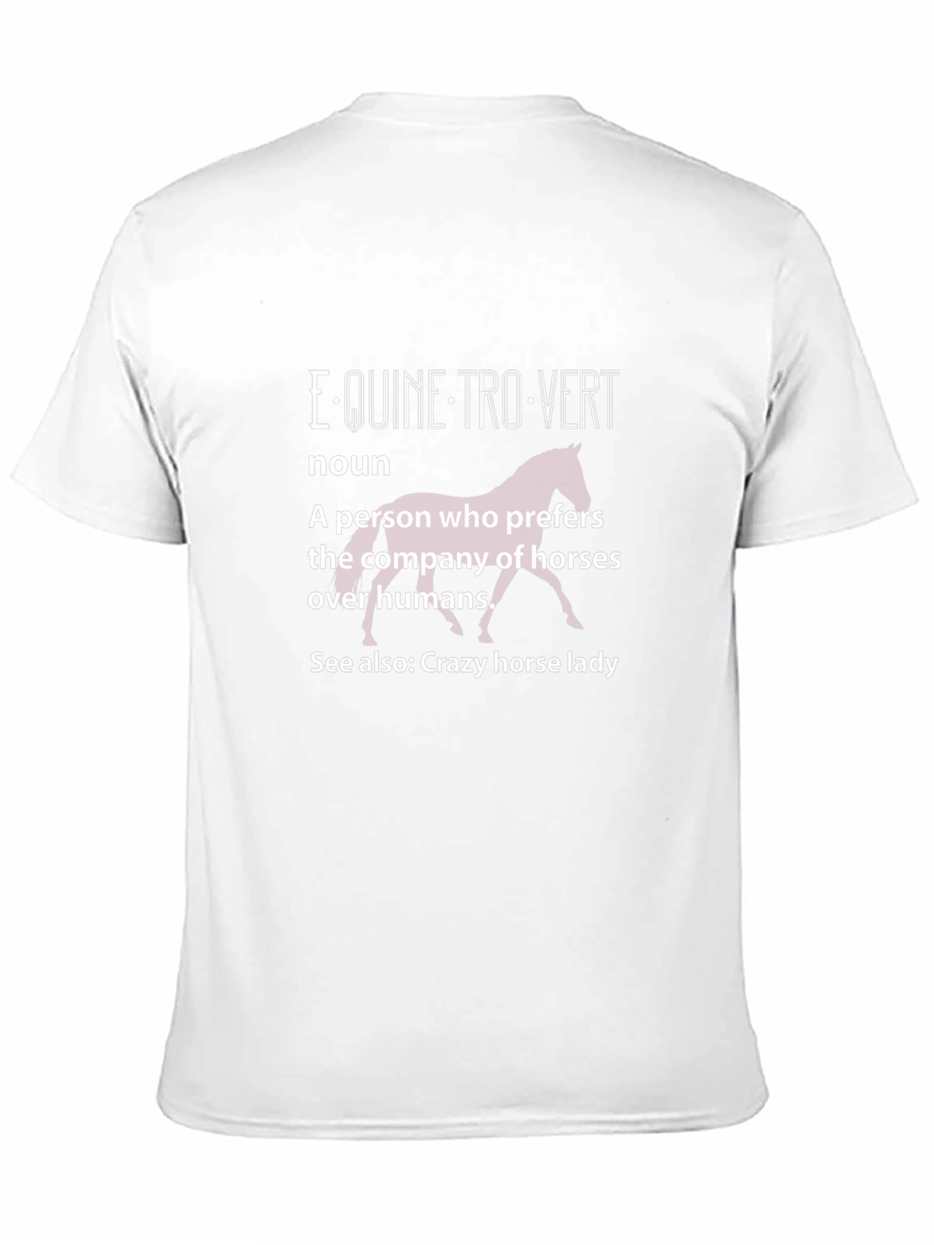 Equine-trovert T-Shirt - Horse Lover Tee - 11