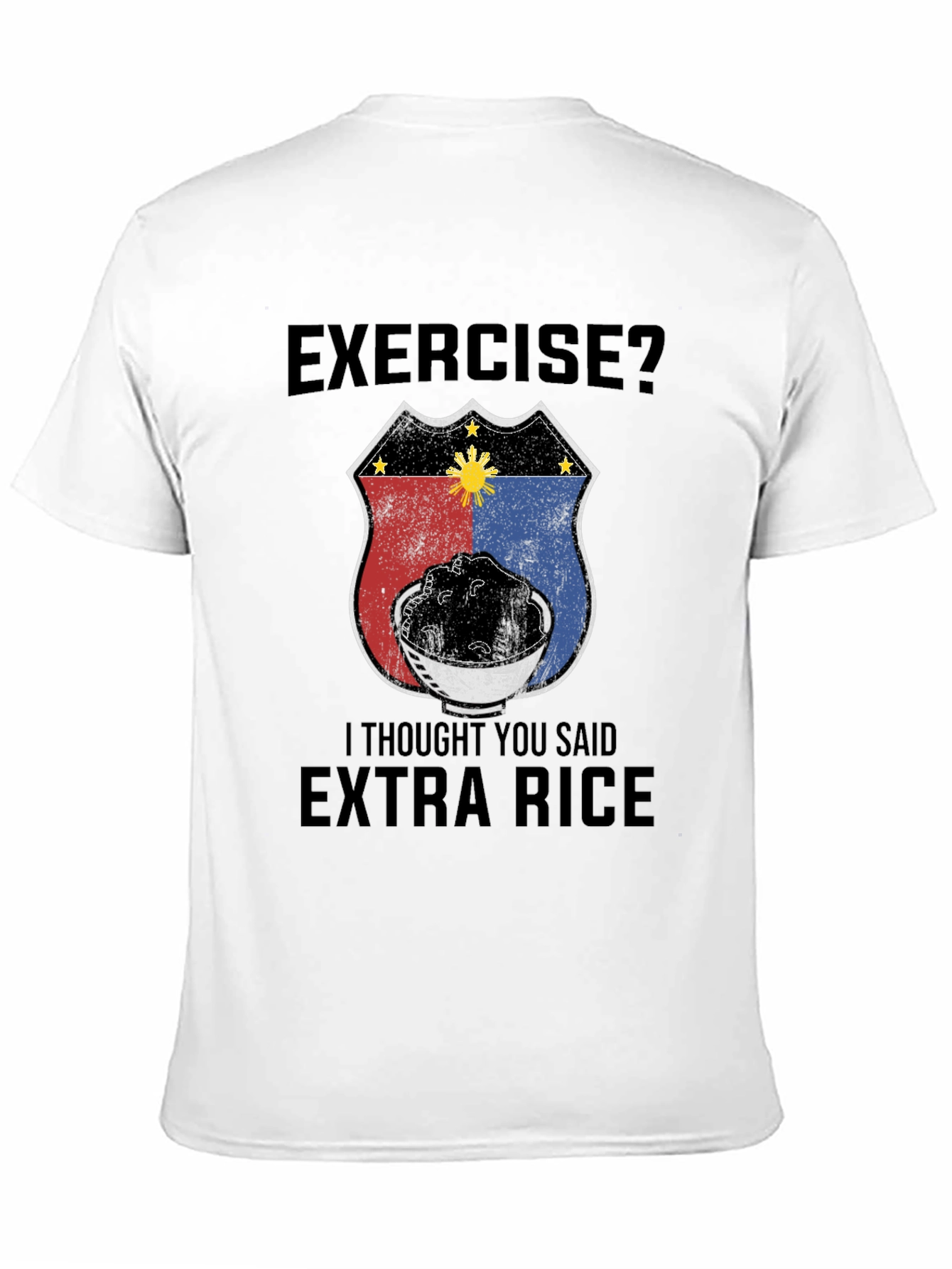 Black Exercise? Extra Rice T-Shirt - Filipino Foodie Tee view 11