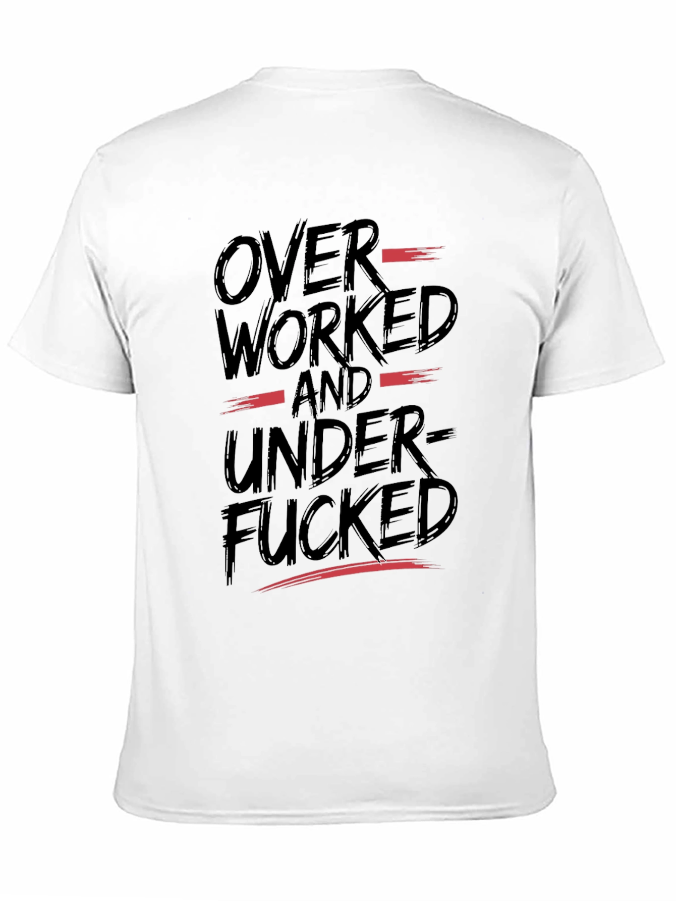 Black Overworked and Underfucked Graphic T-Shirt view 11