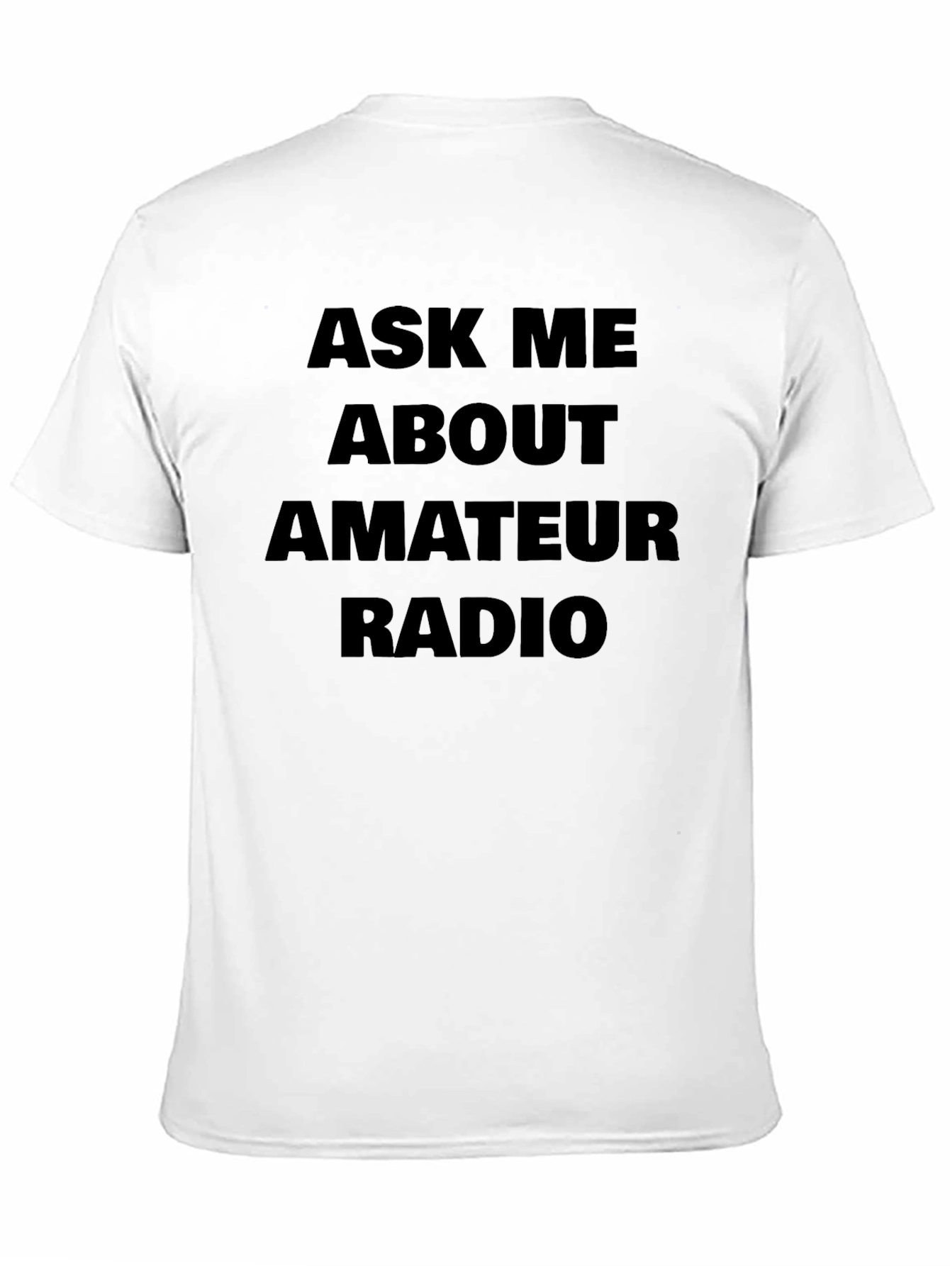 Black Ask Me About Amateur Radio Black T-Shirt view 11