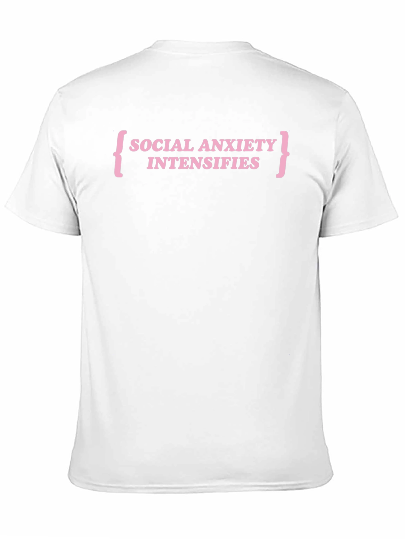 Black Social Anxiety Intensifies Graphic T-Shirt view 11