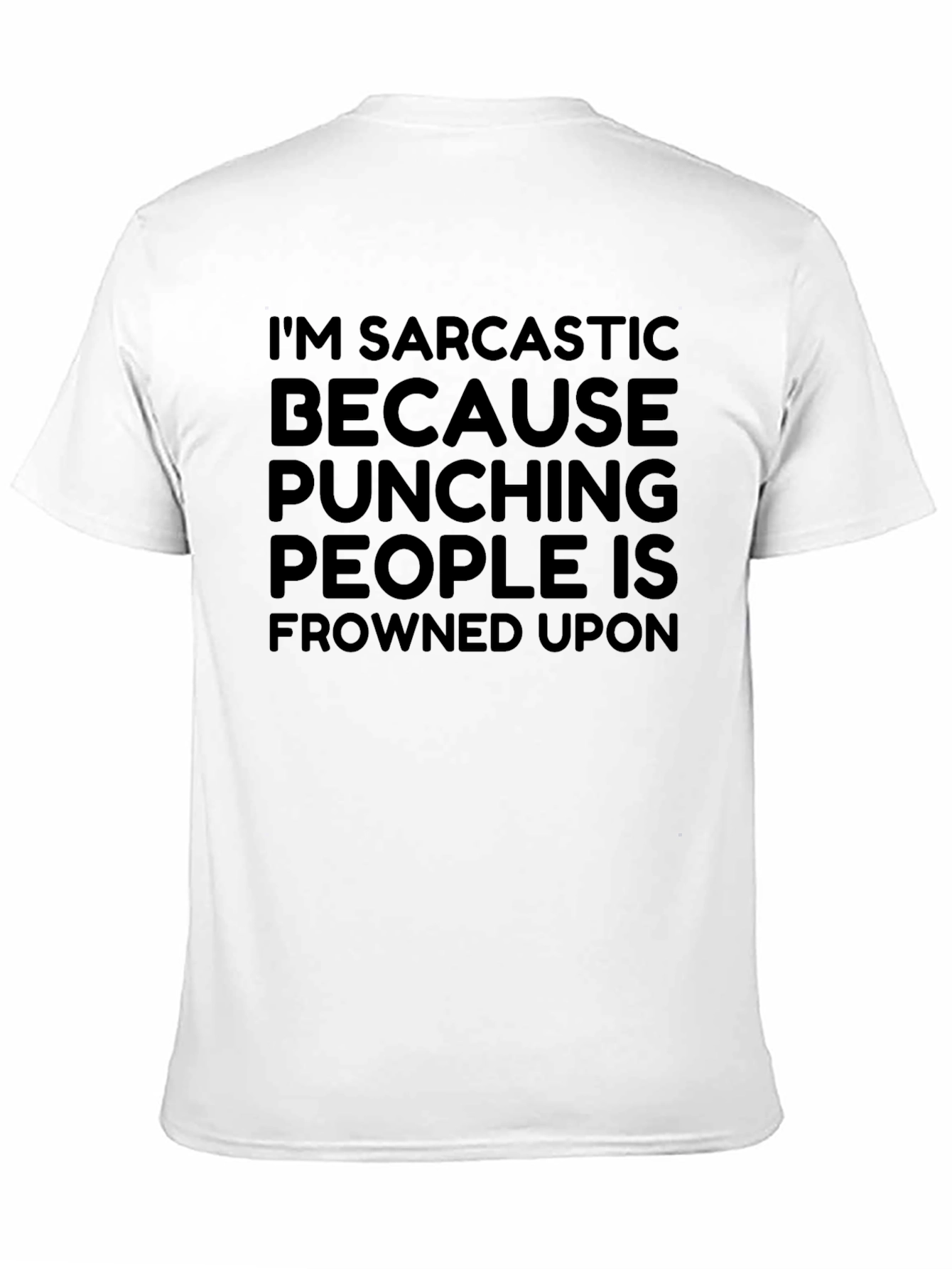 Black Sarcastic T-Shirt: Punching People is Frowned Upon view 11