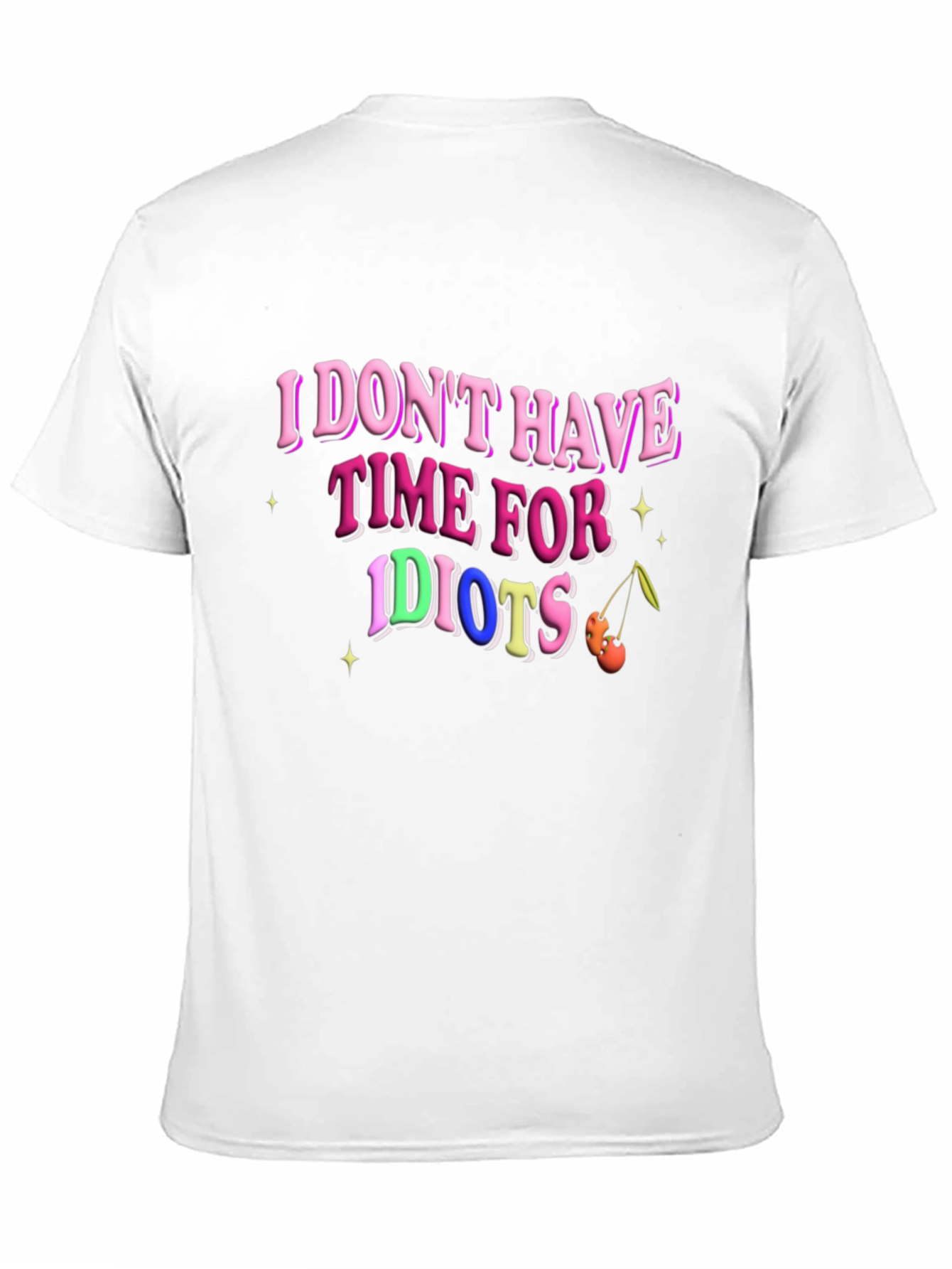 Black I Don't Have Time for Idiots T-Shirt view 11