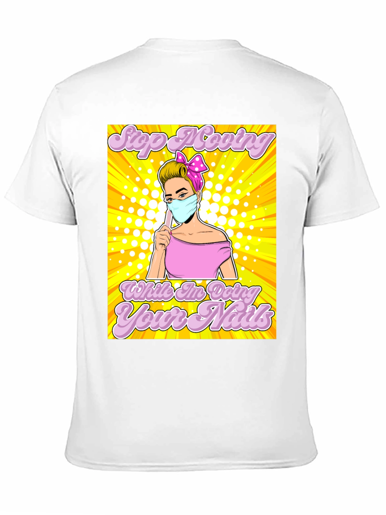 Black Stop Moving T-Shirt - Nail Salon Humor view 11