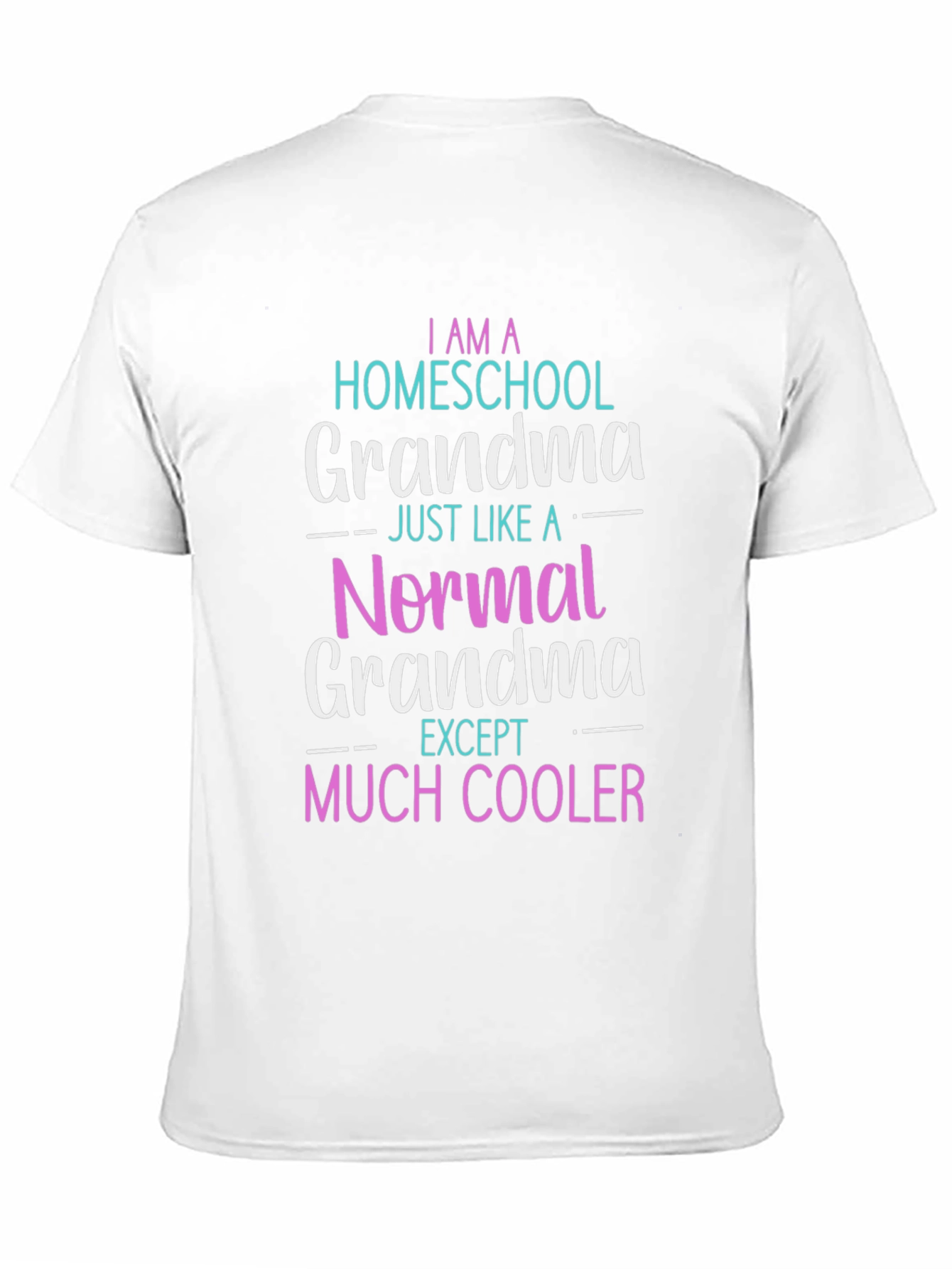 Black Homeschool Grandma T-Shirt - Novelty Graphic Tee view 11