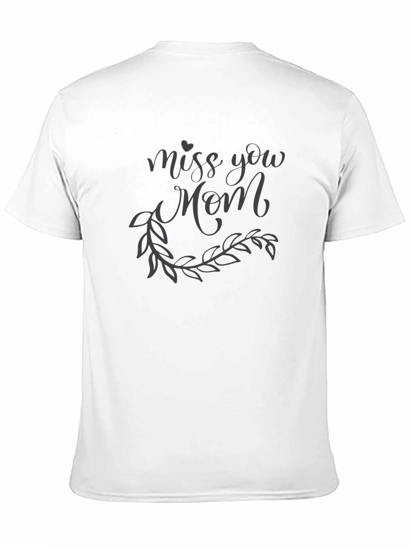 Black Miss You Mom Black Graphic T-Shirt view 11