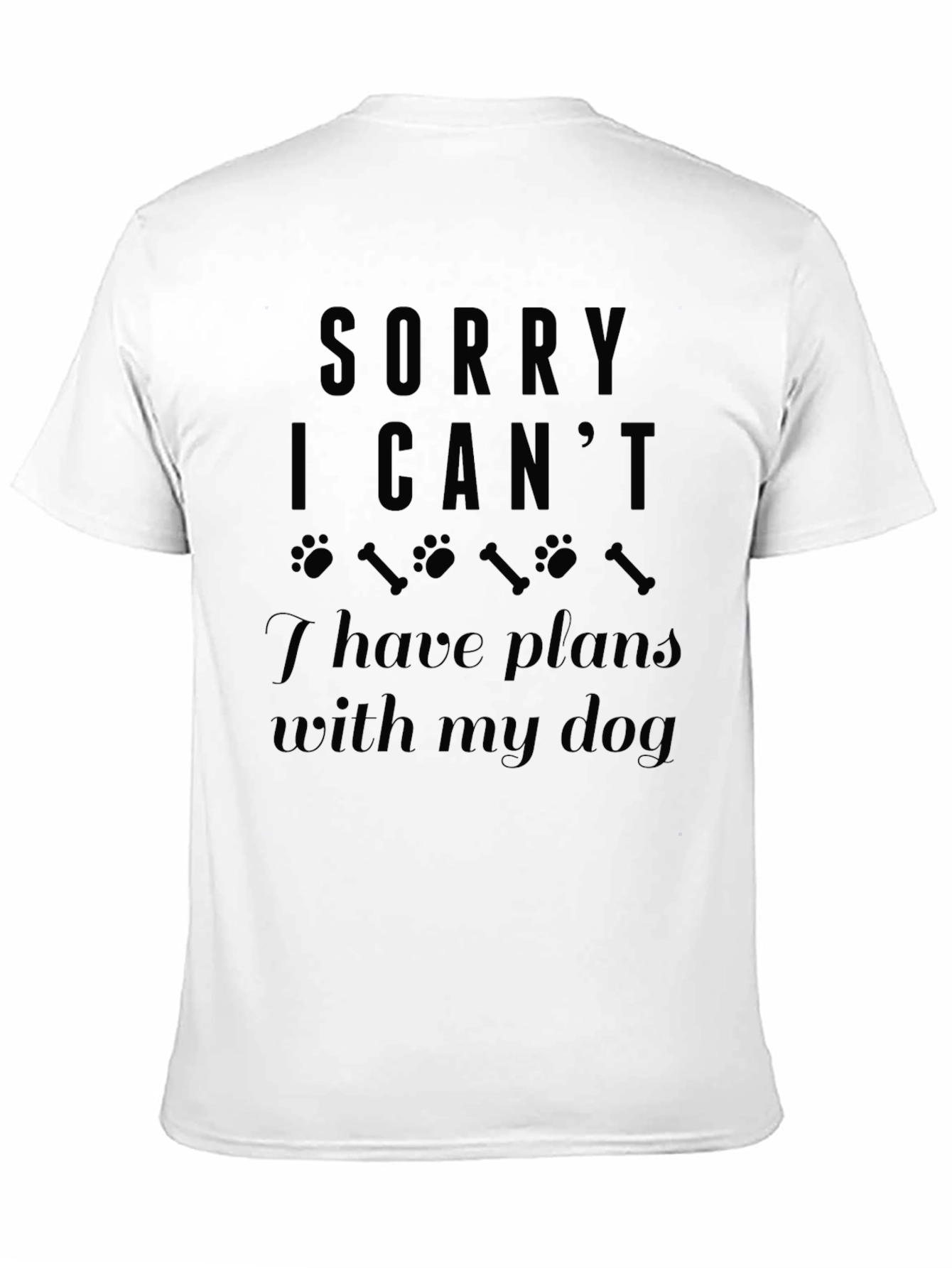 Black Dog Plans Graphic Tee - Sorry, I Can't view 11