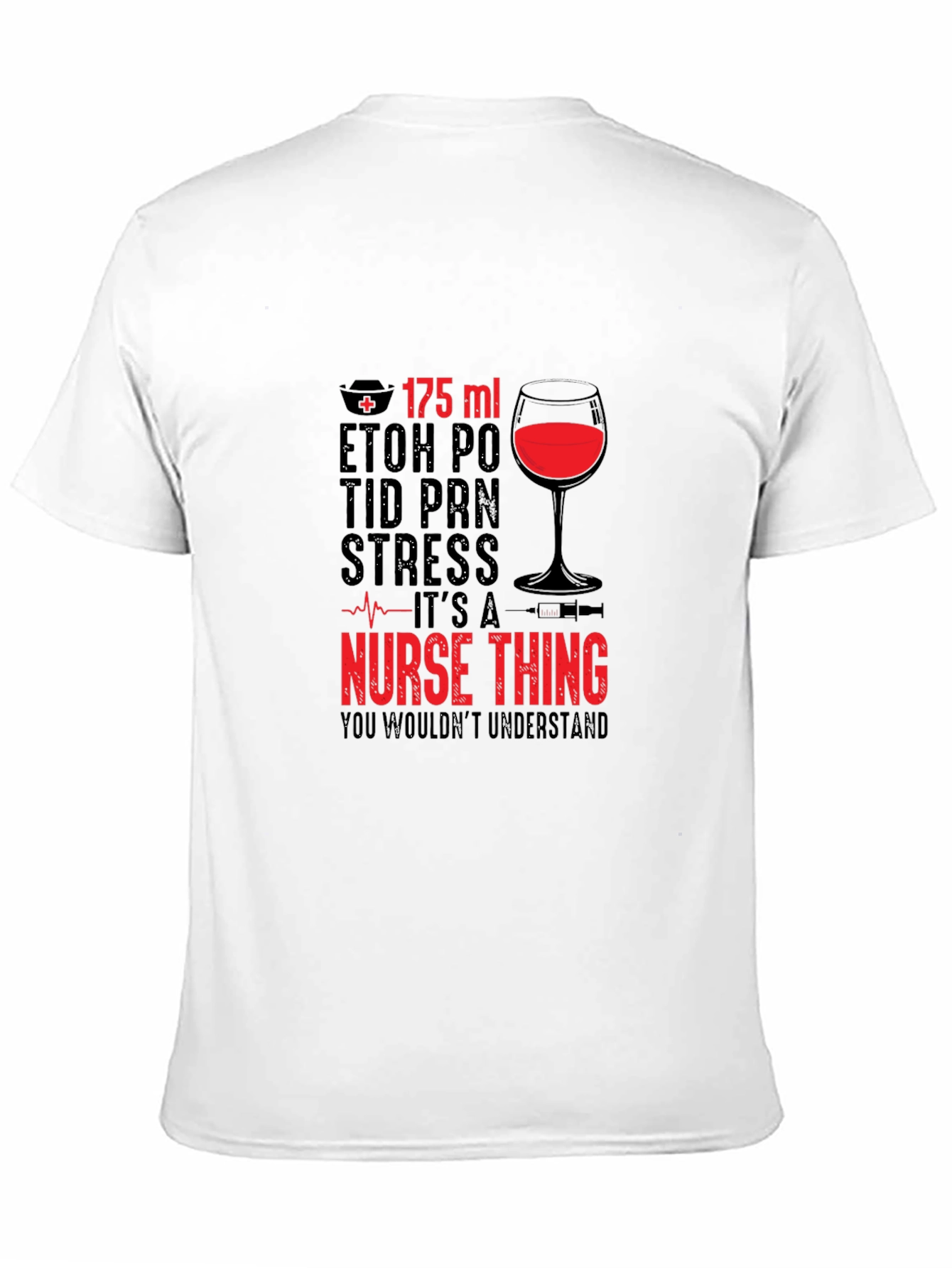 Black Nurse Wine T-Shirt - "It's a Nurse Thing" view 11