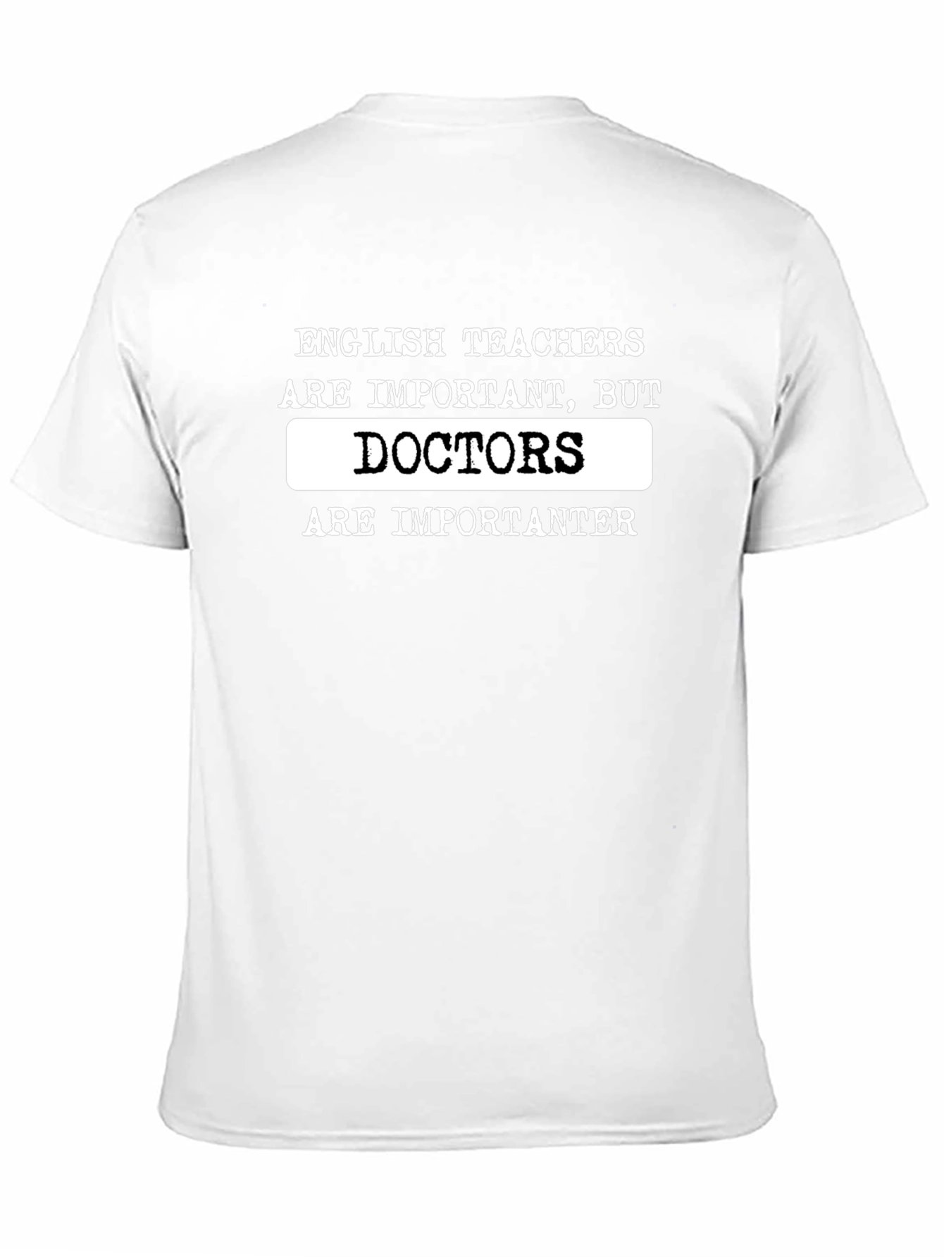 Black Funny Doctor T-Shirt: English Teachers vs Doctors view 11