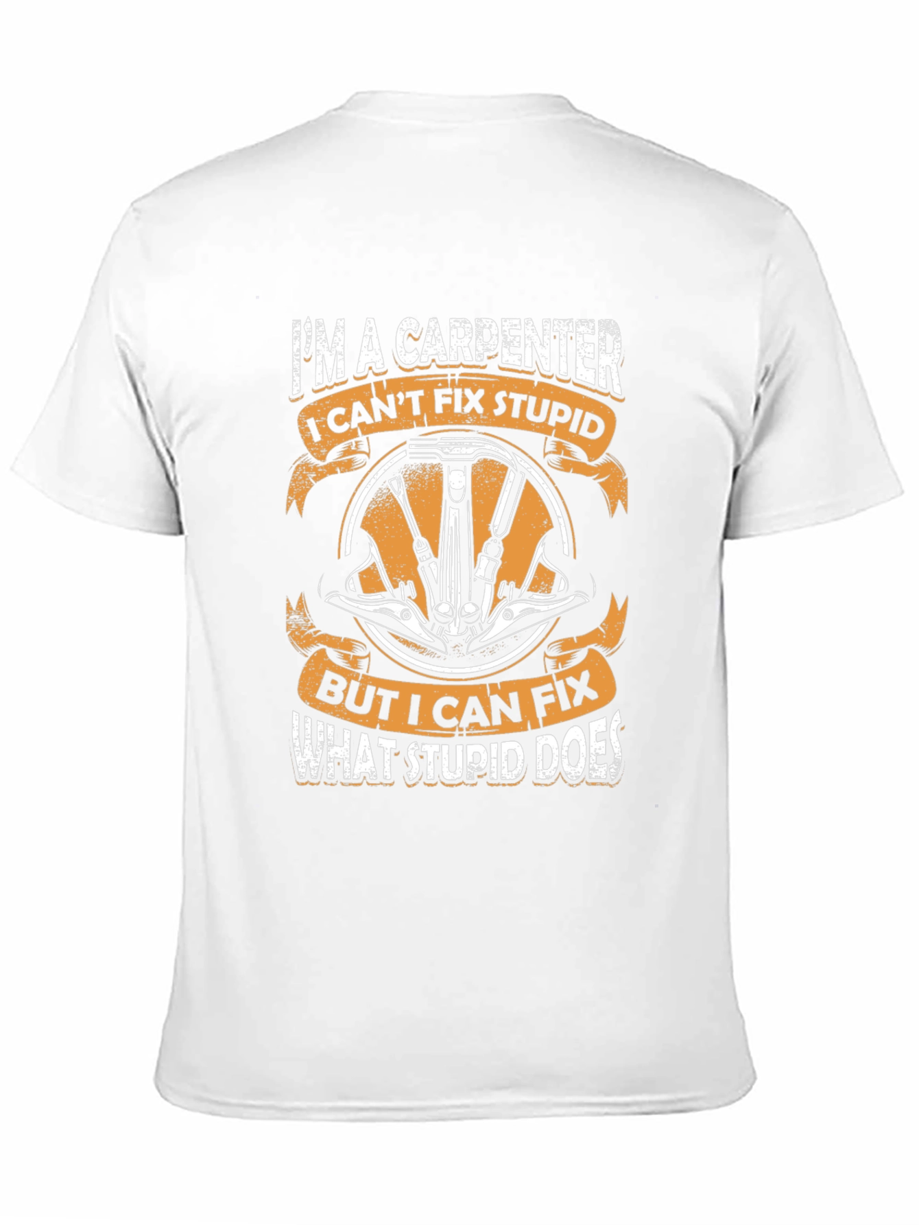 Black Carpenter T-Shirt - I Can't Fix Stupid view 11