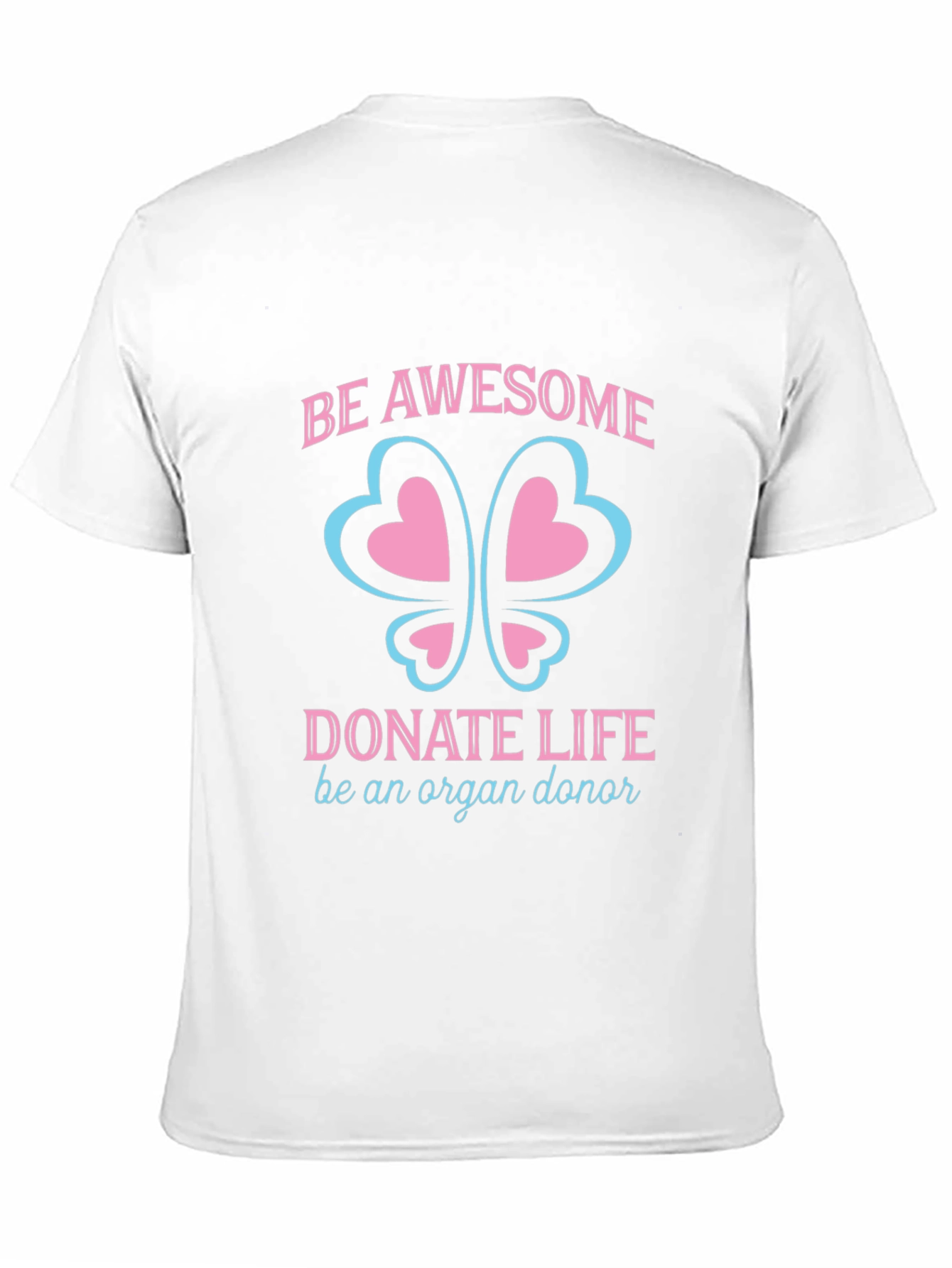 Black Be Awesome Donate Life Organ Donor T-Shirt view 11