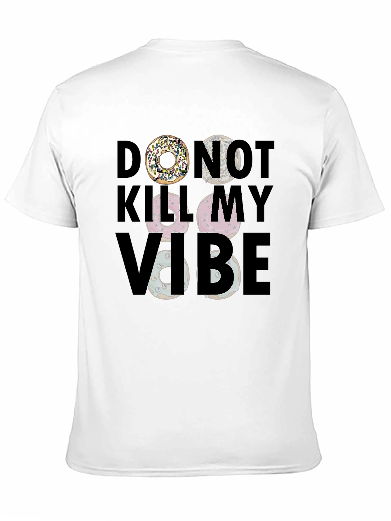 Donut Kill My Vibe Graphic T-Shirt - 11