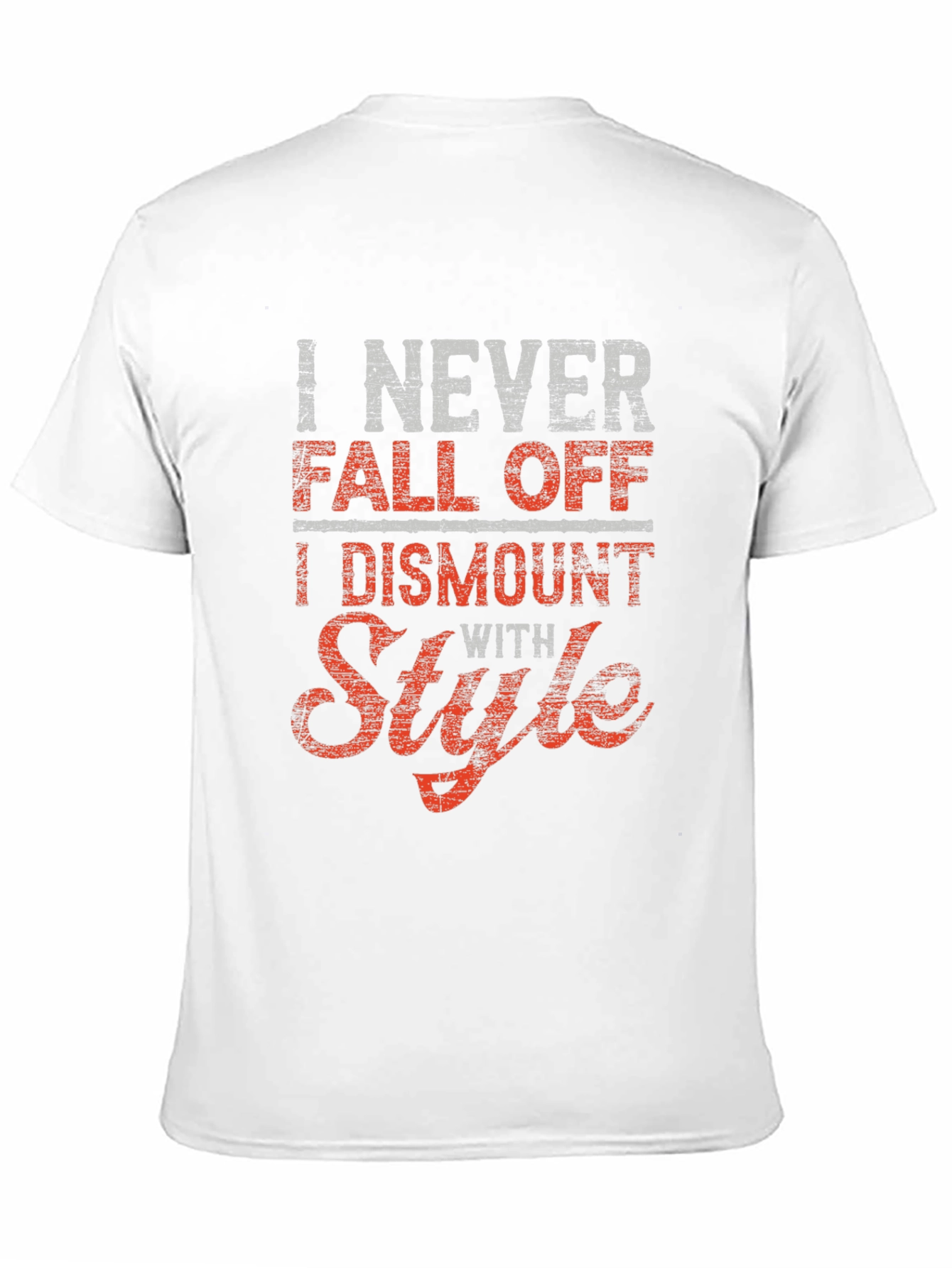 Black Funny Style T-Shirt - I Never Fall Off, I Dismount With Style view 11