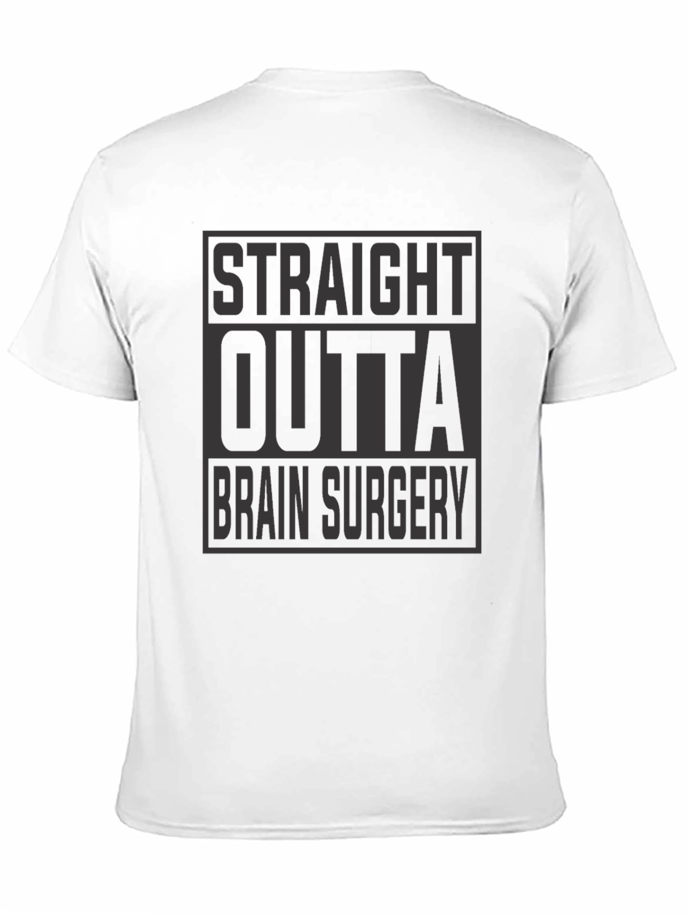 Black Straight Outta Brain Surgery Graphic Tee - Black Cotton T-Shirt view 11
