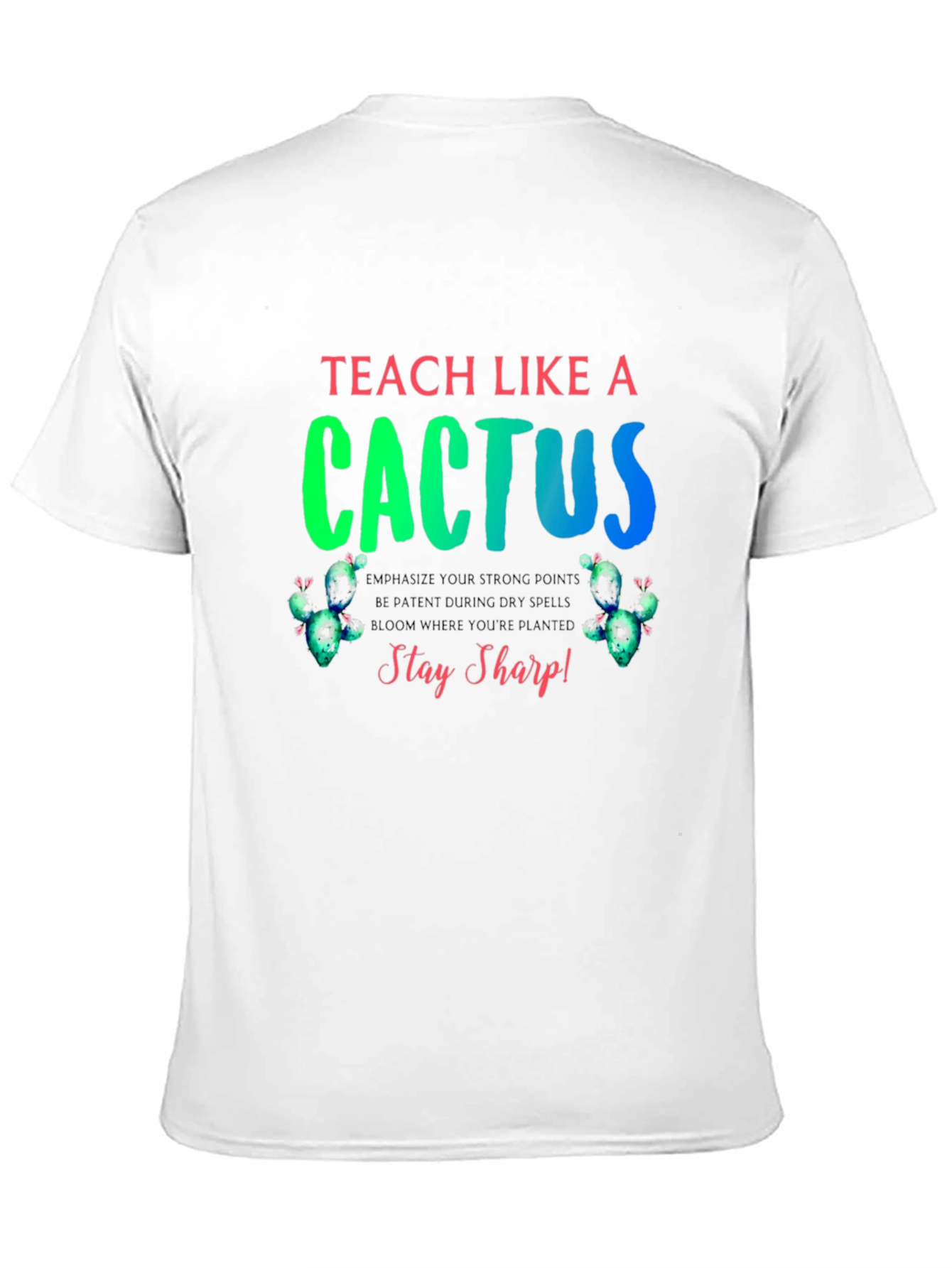 Black Teach Like a Cactus Graphic T-Shirt view 11