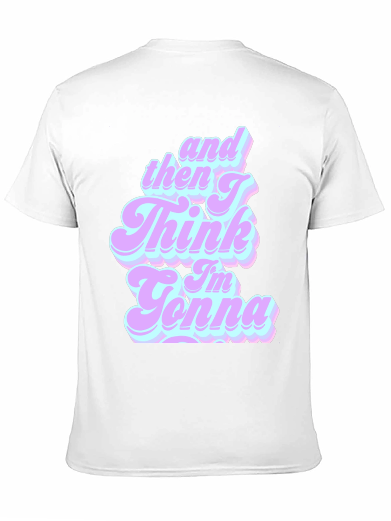 Black Retro "And Then I Think I'm Gonna" T-Shirt view 11