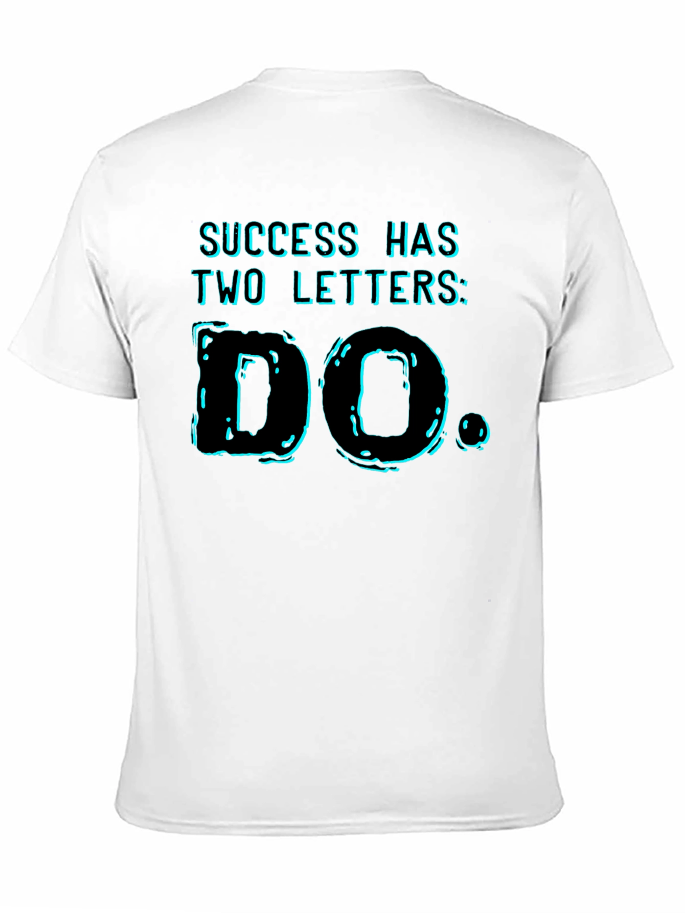 Black Success Has Two Letters T-Shirt - "DO" view 11