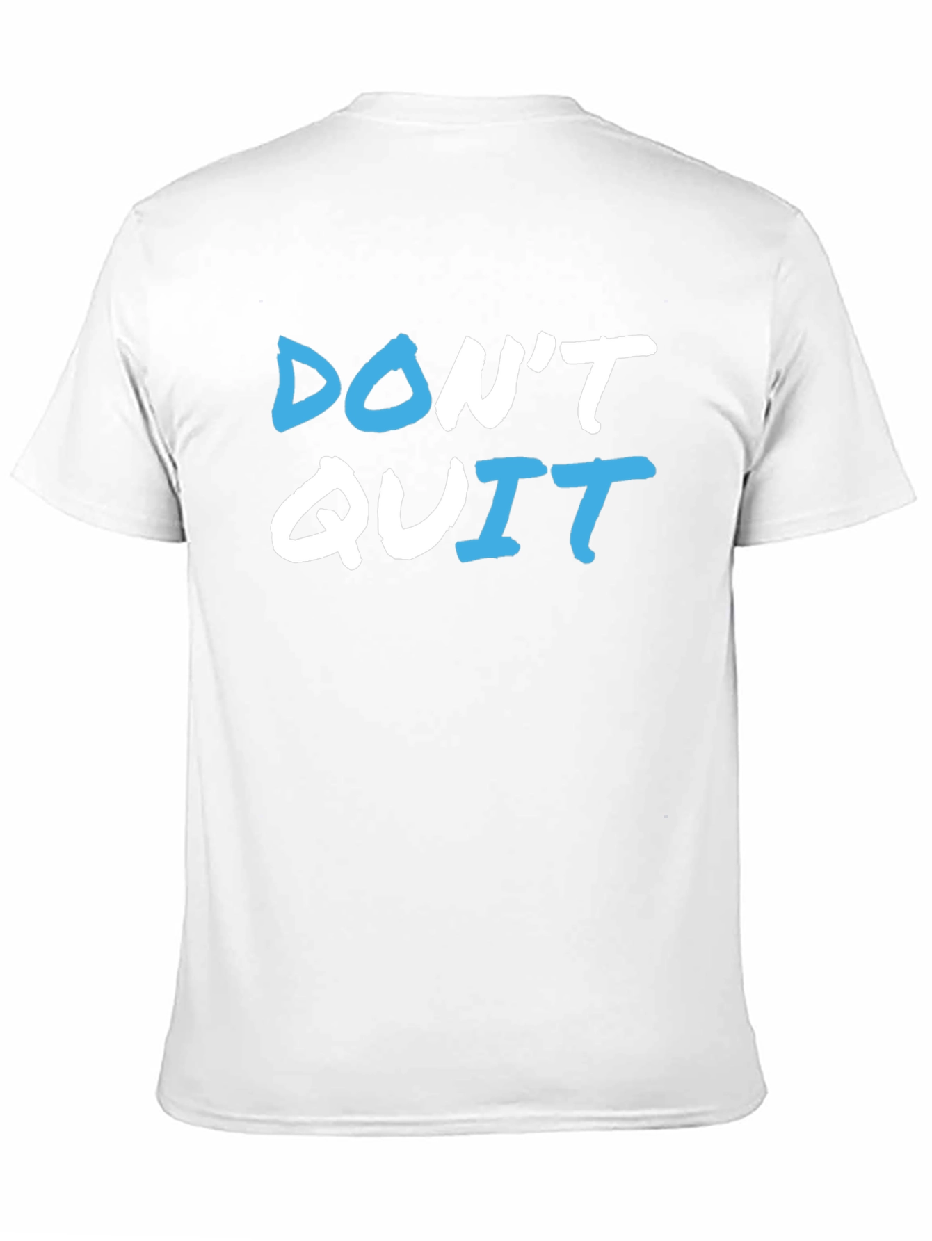 Motivational Don't Quit Graphic Tee - 11