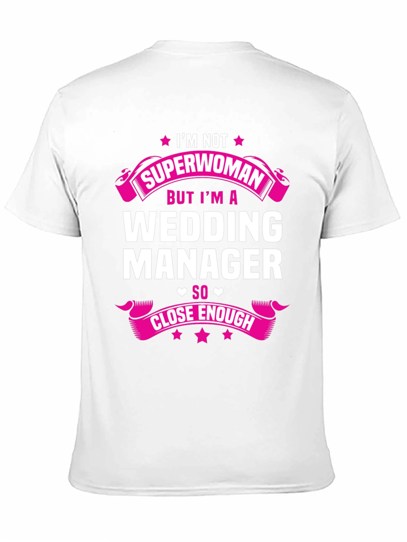 Black Wedding Manager T-Shirt: Superwoman Close Enough view 11