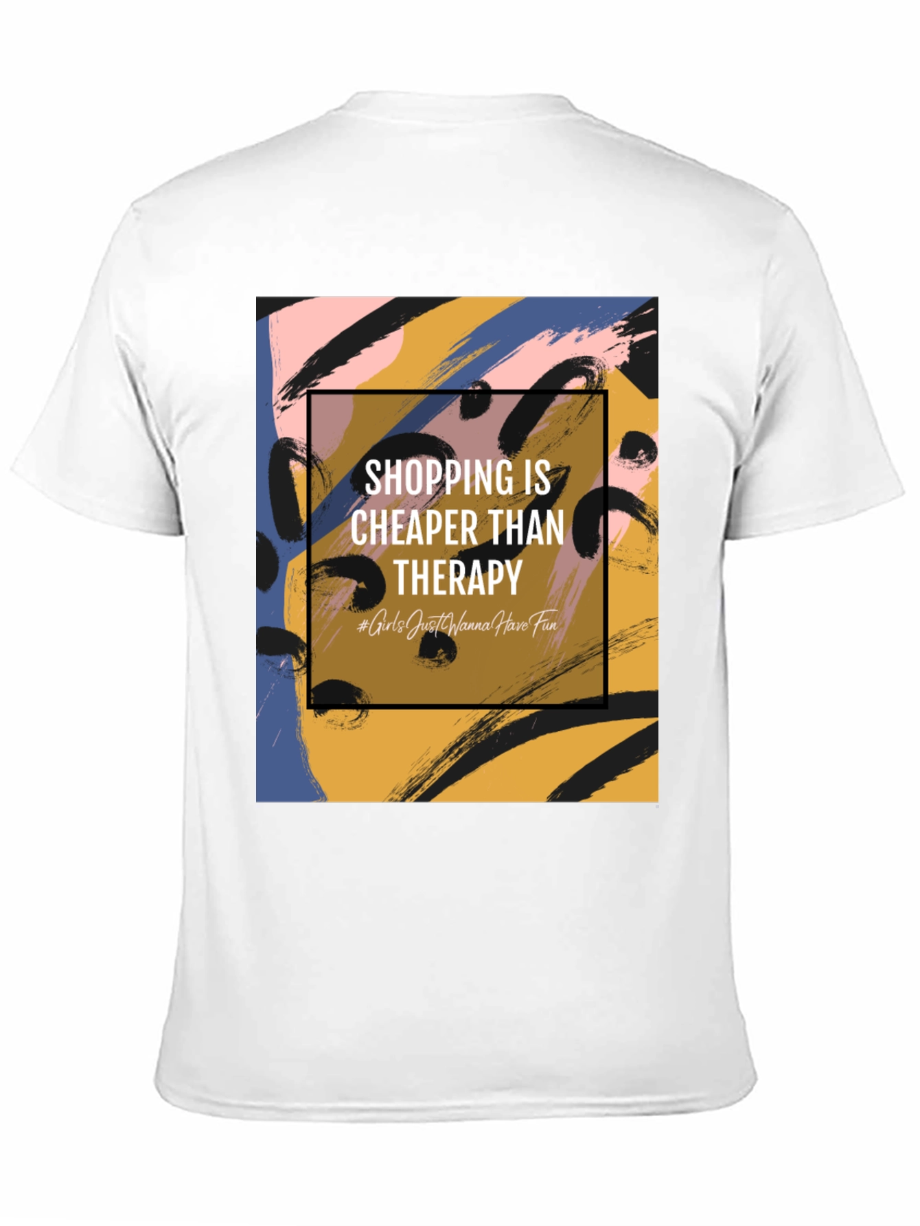 Shopping Is Cheaper Than Therapy Graphic Tee - 11