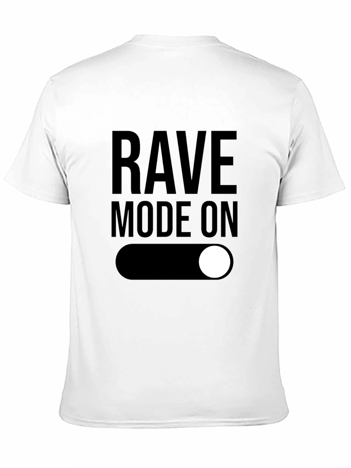 Black Rave Mode On - Black Graphic T-Shirt view 11