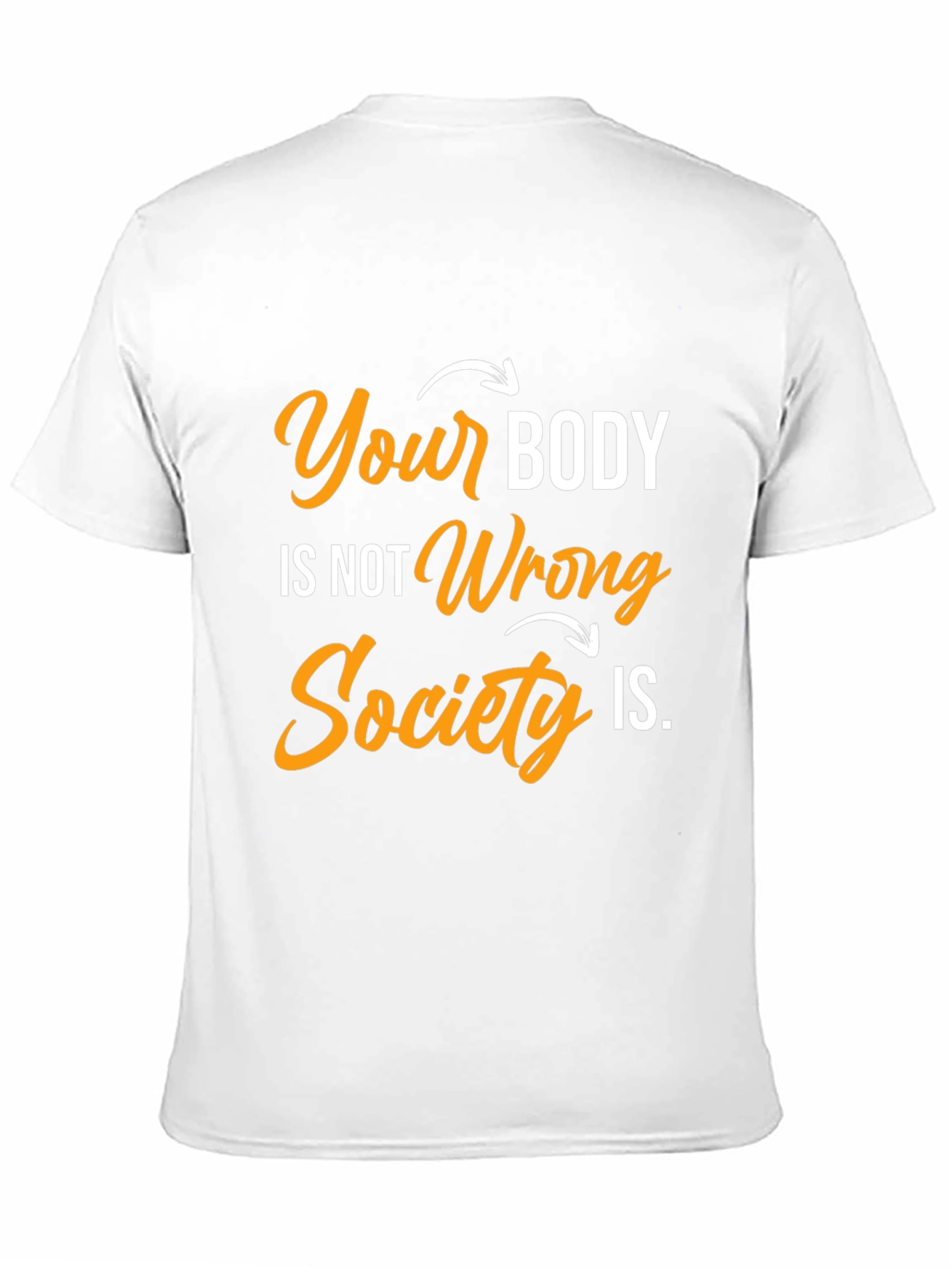 Black Body Positivity T-Shirt: Your Body, Not Wrong view 11