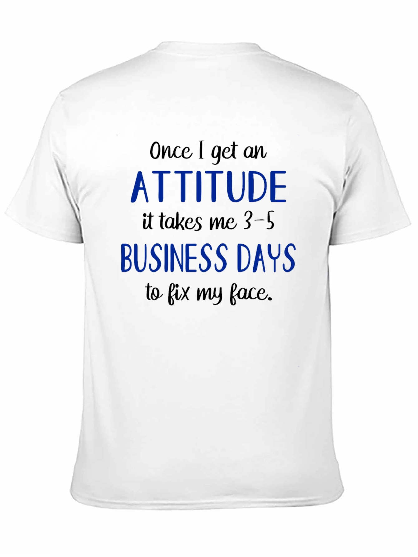 Black Attitude Business Days Graphic Tee view 11