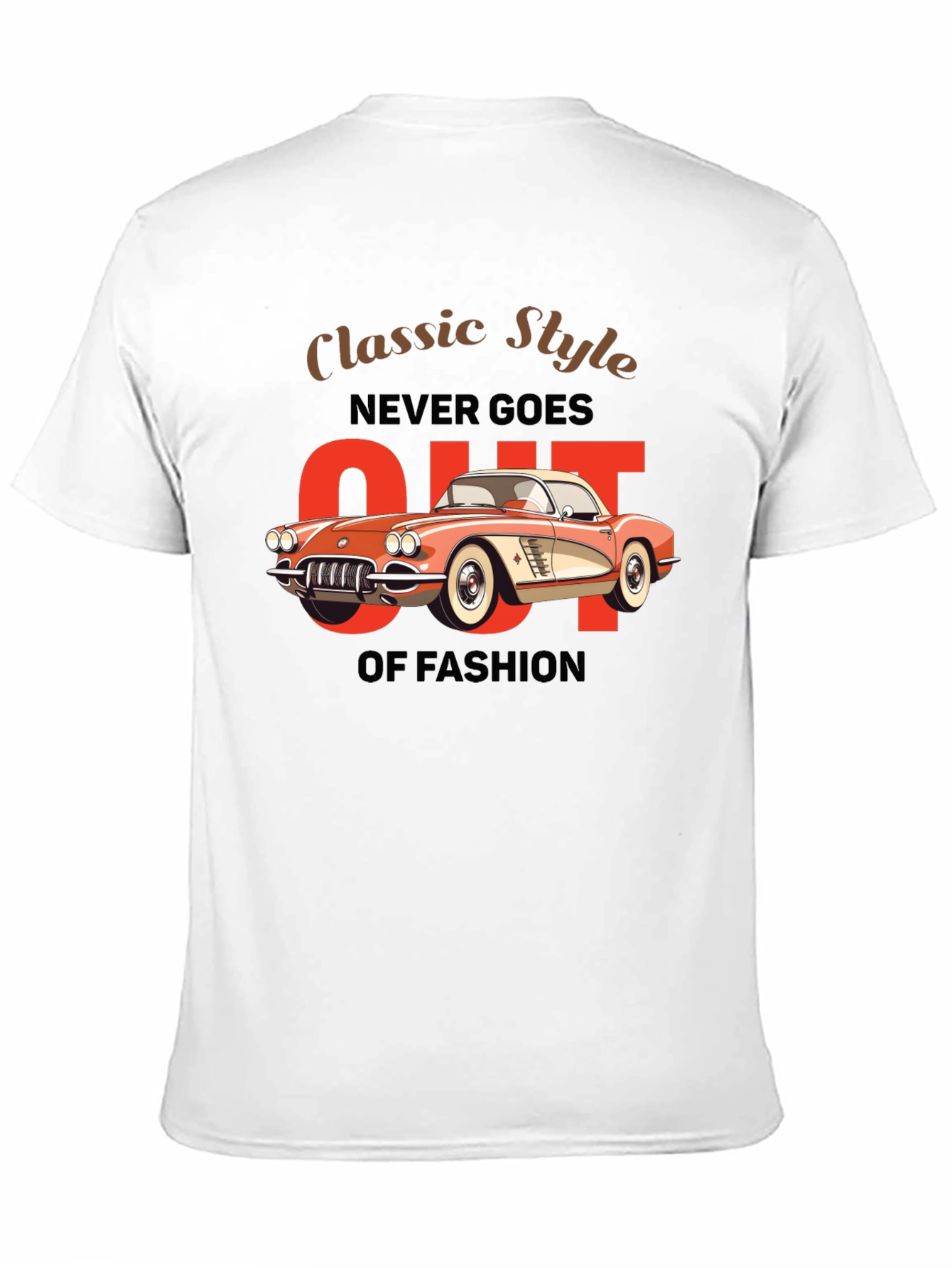 Black Classic Style Never Goes Out Of Fashion T-Shirt view 11
