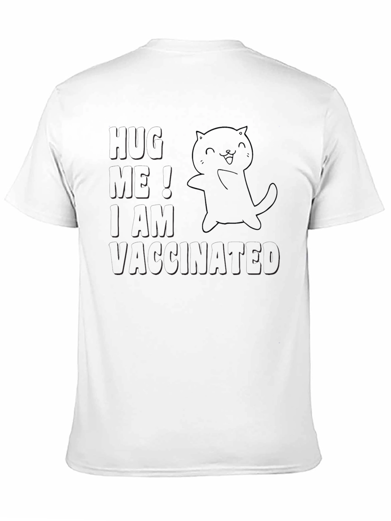 Black Hug Me I am Vaccinated Black T-Shirt  view 11