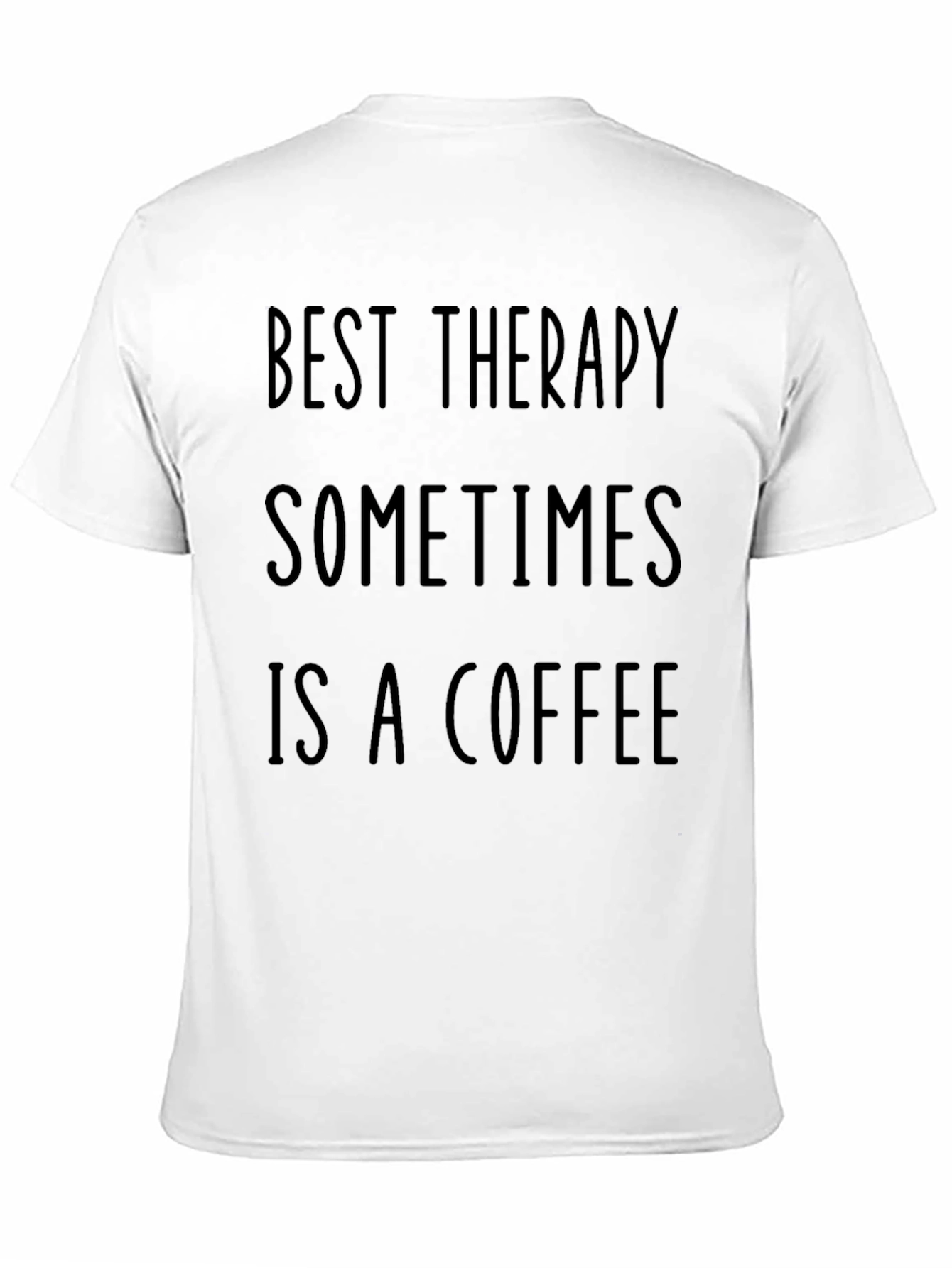 Black Best Therapy Coffee T-Shirt - Unisex Casual Tee view 11