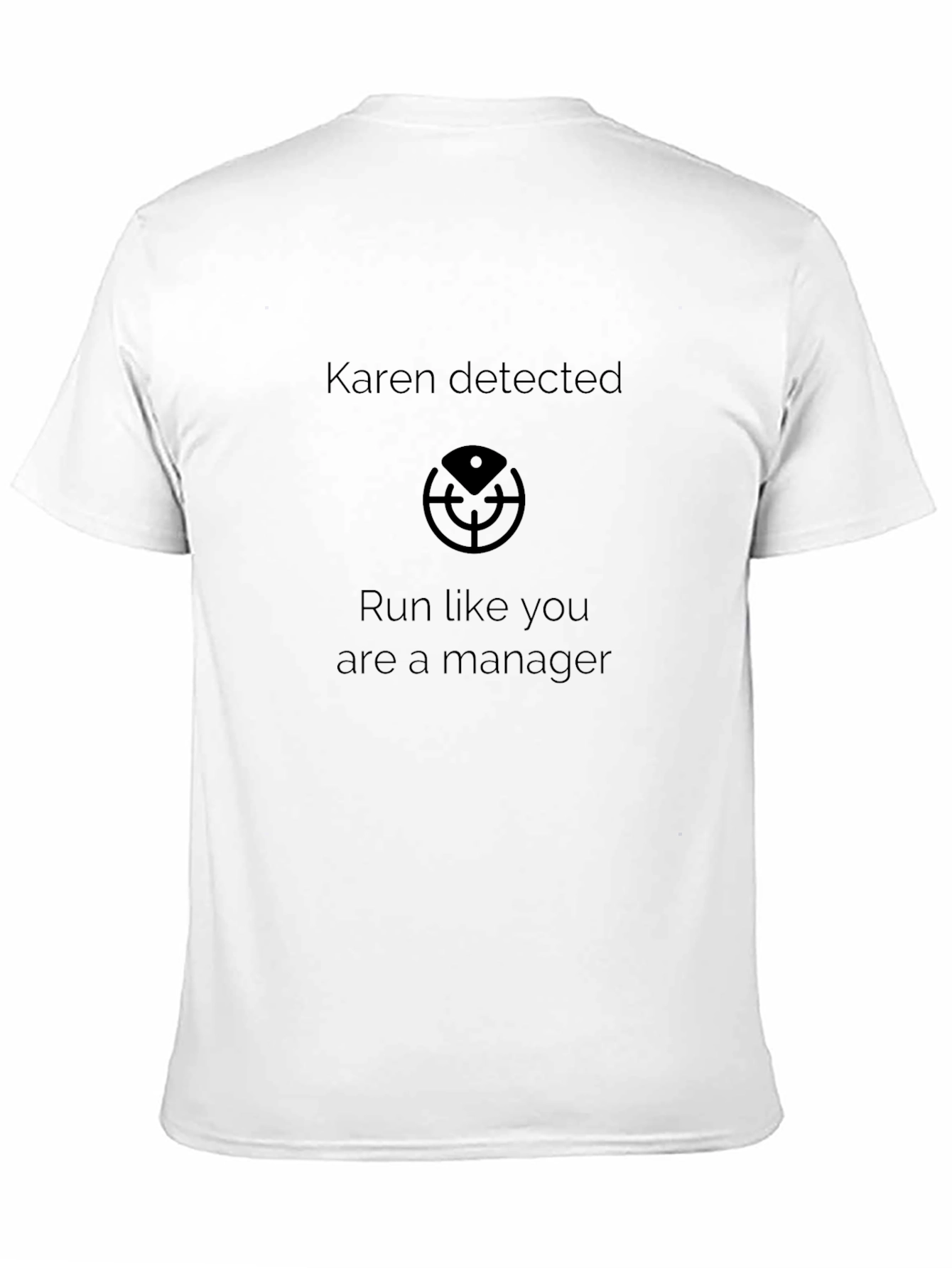 Black Karen Detected Run Like a Manager T-Shirt view 11
