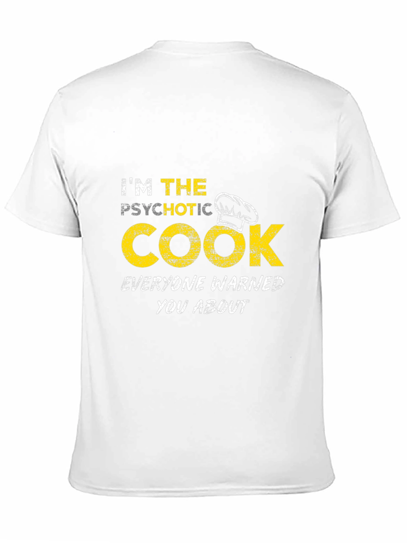 Black Psychotic Cook Novelty T-Shirt, Funny Chef Gift view 11