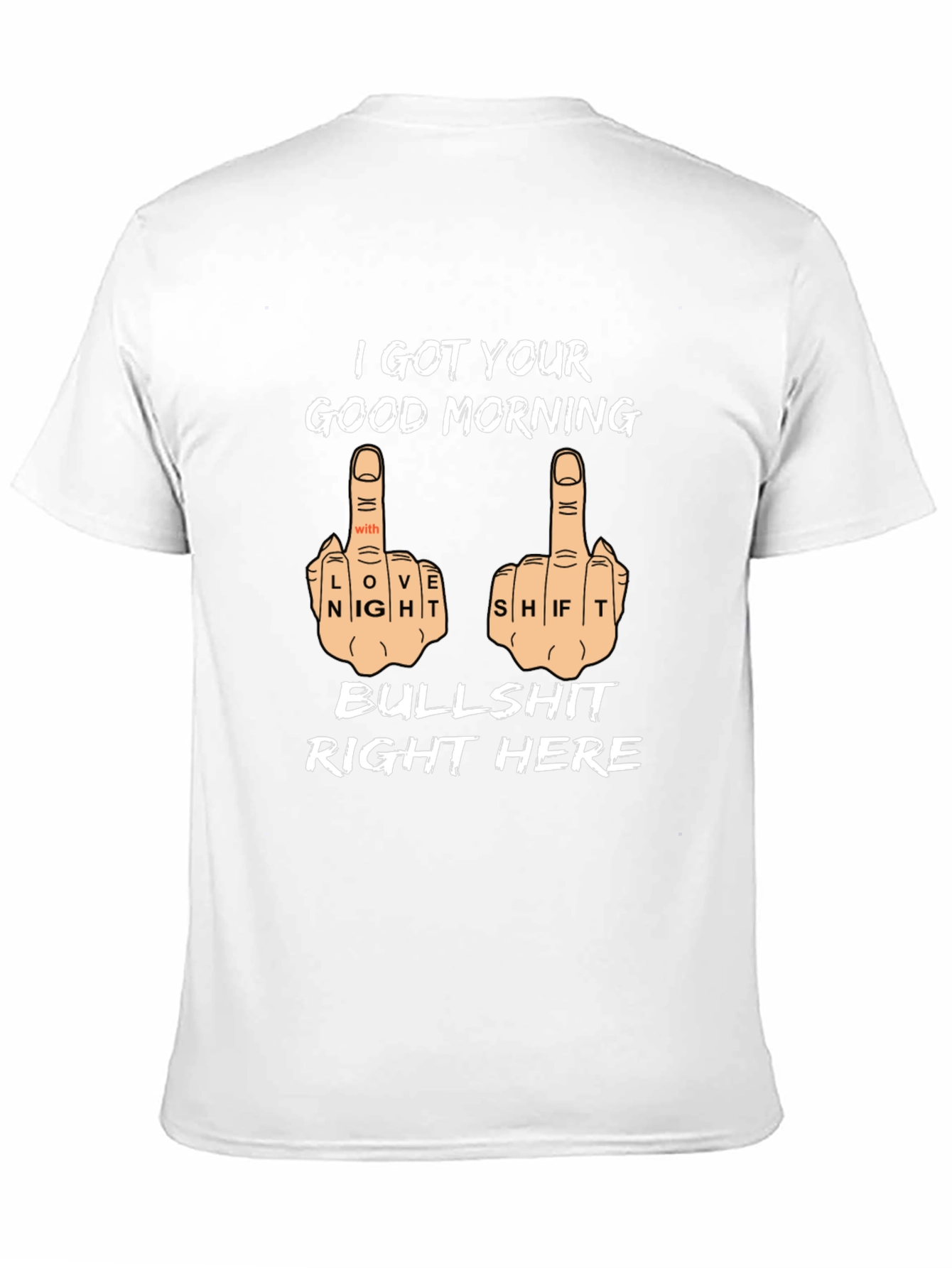 Black I Got Your Good Morning T-Shirt view 11