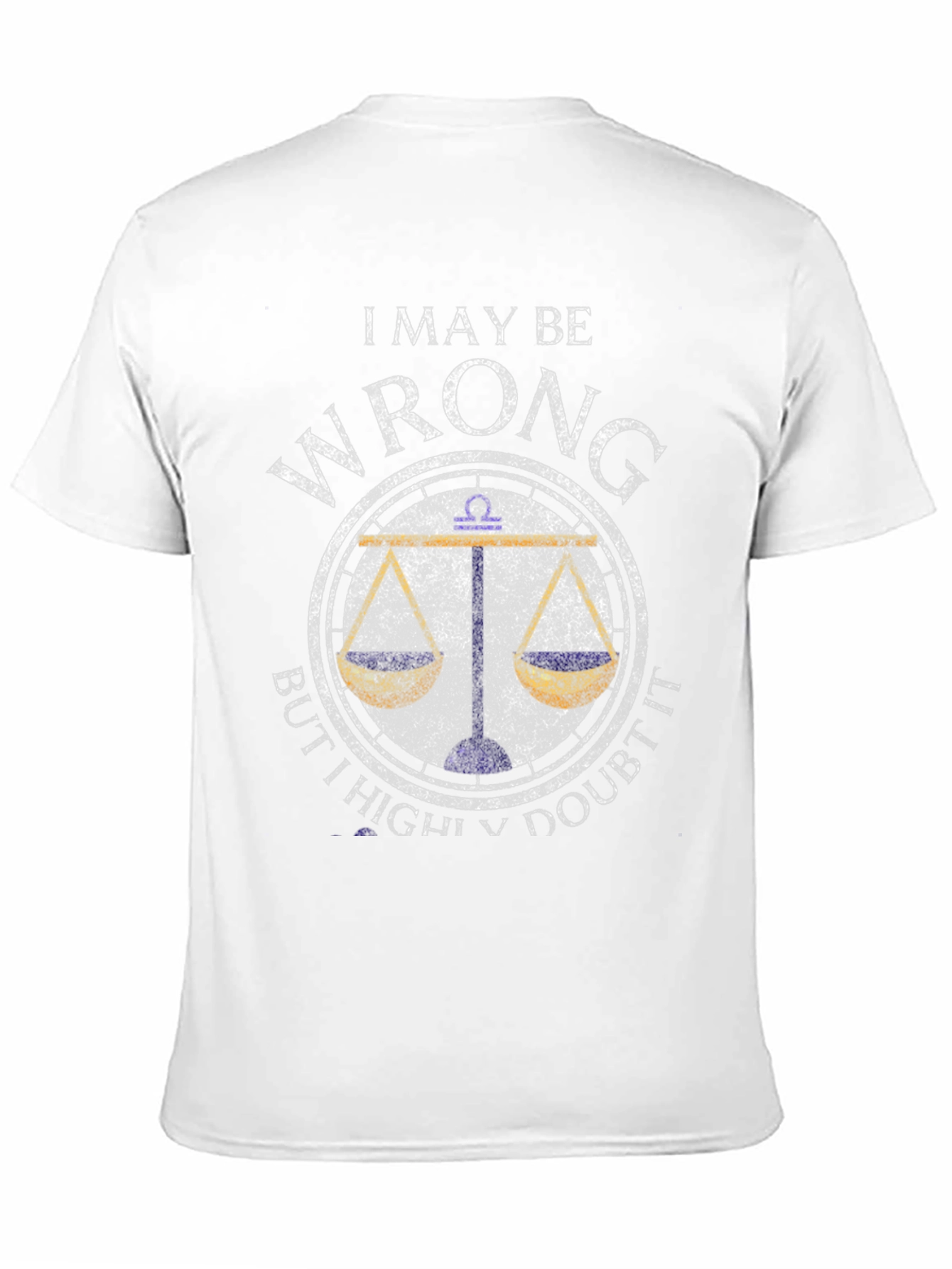 Black I May Be Wrong Libra Zodiac T-Shirt view 11