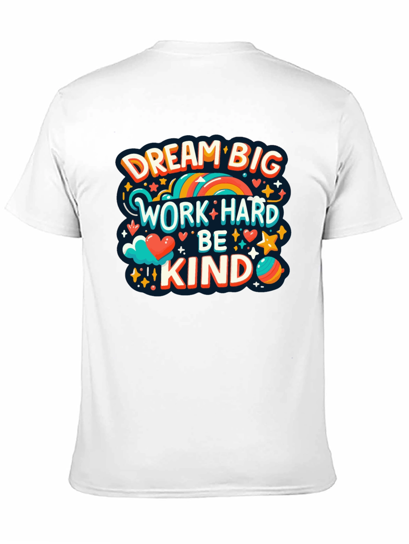 Dream Big T-Shirt - Inspirational Graphic Tee - 11