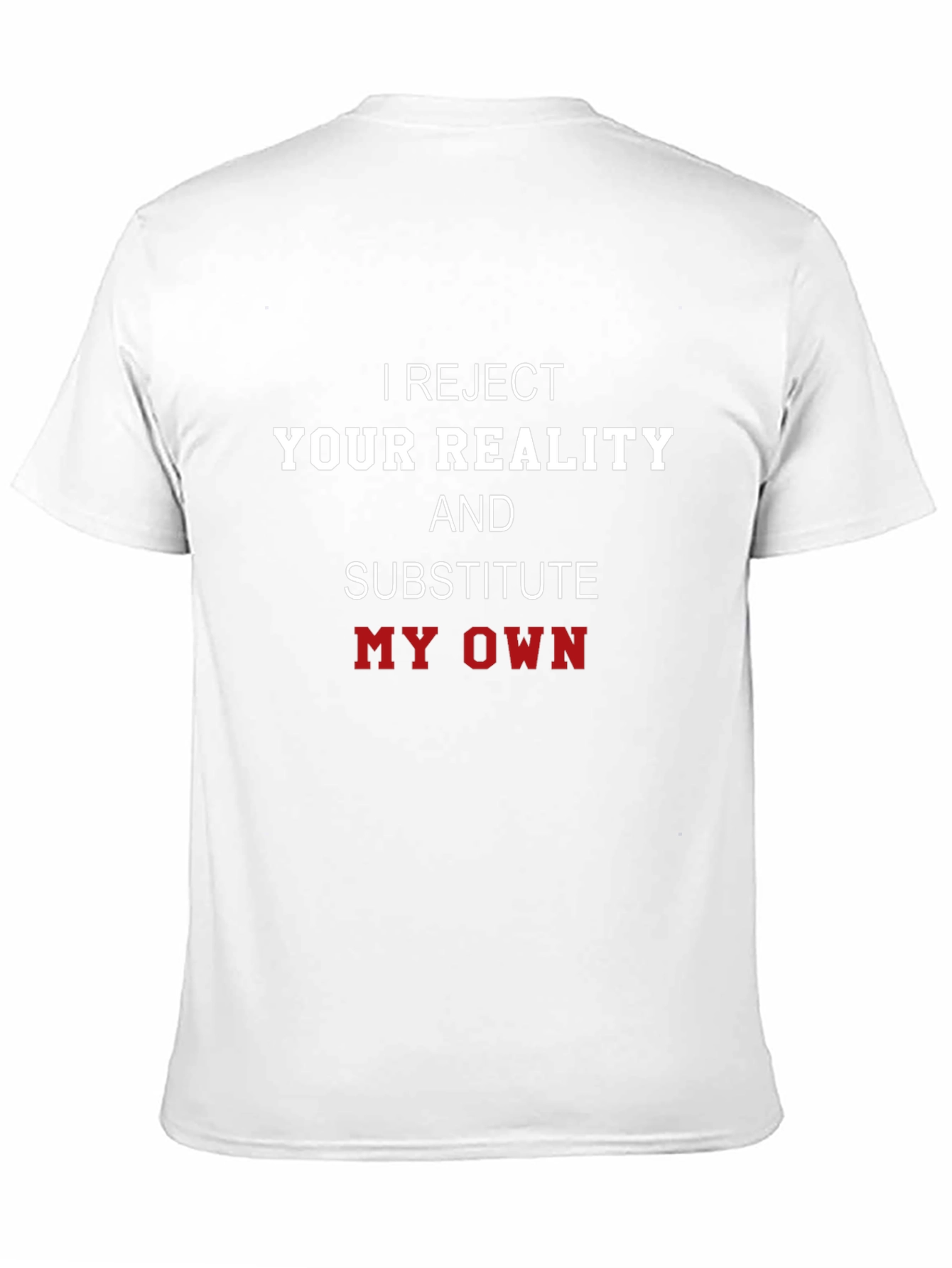Black Reject Your Reality Funny Graphic T-Shirt view 11