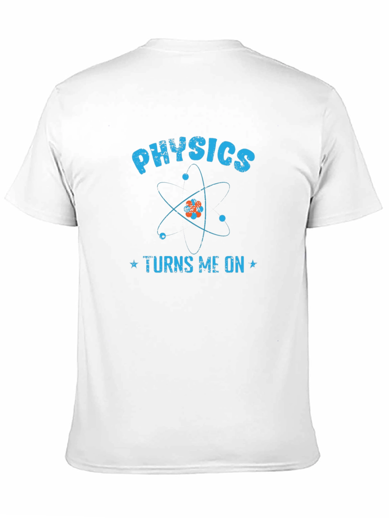 Black Physics Turns Me On Funny Science T-Shirt view 11