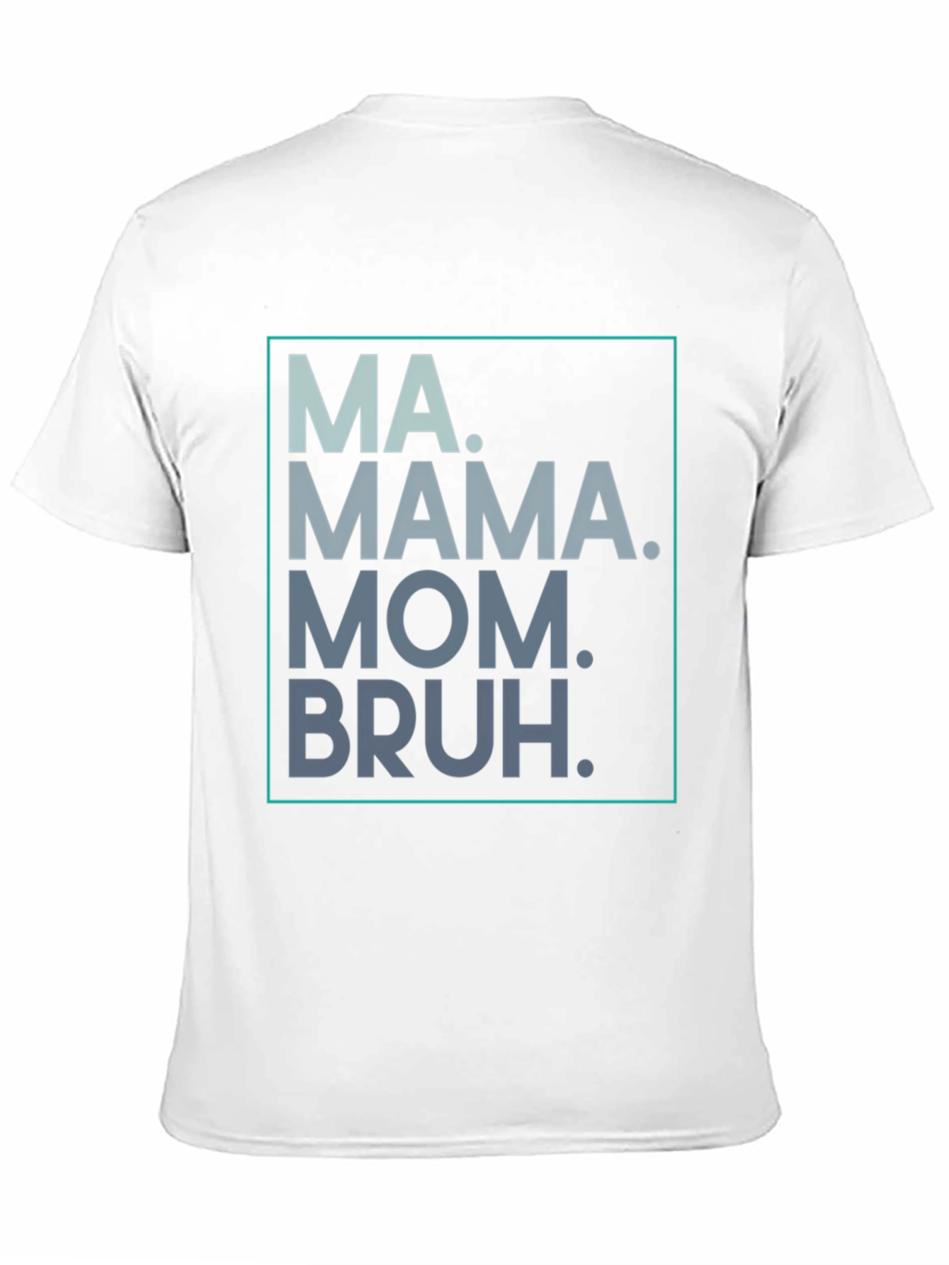 Black Trendy Mama/Mom/Bruh Graphic Tee - Unisex Style view 11