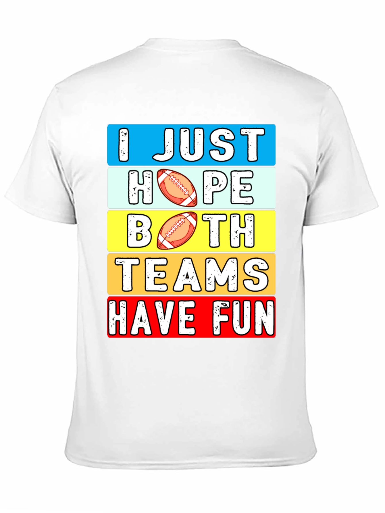 Black I Just Hope Both Teams Have Fun T-Shirt view 11